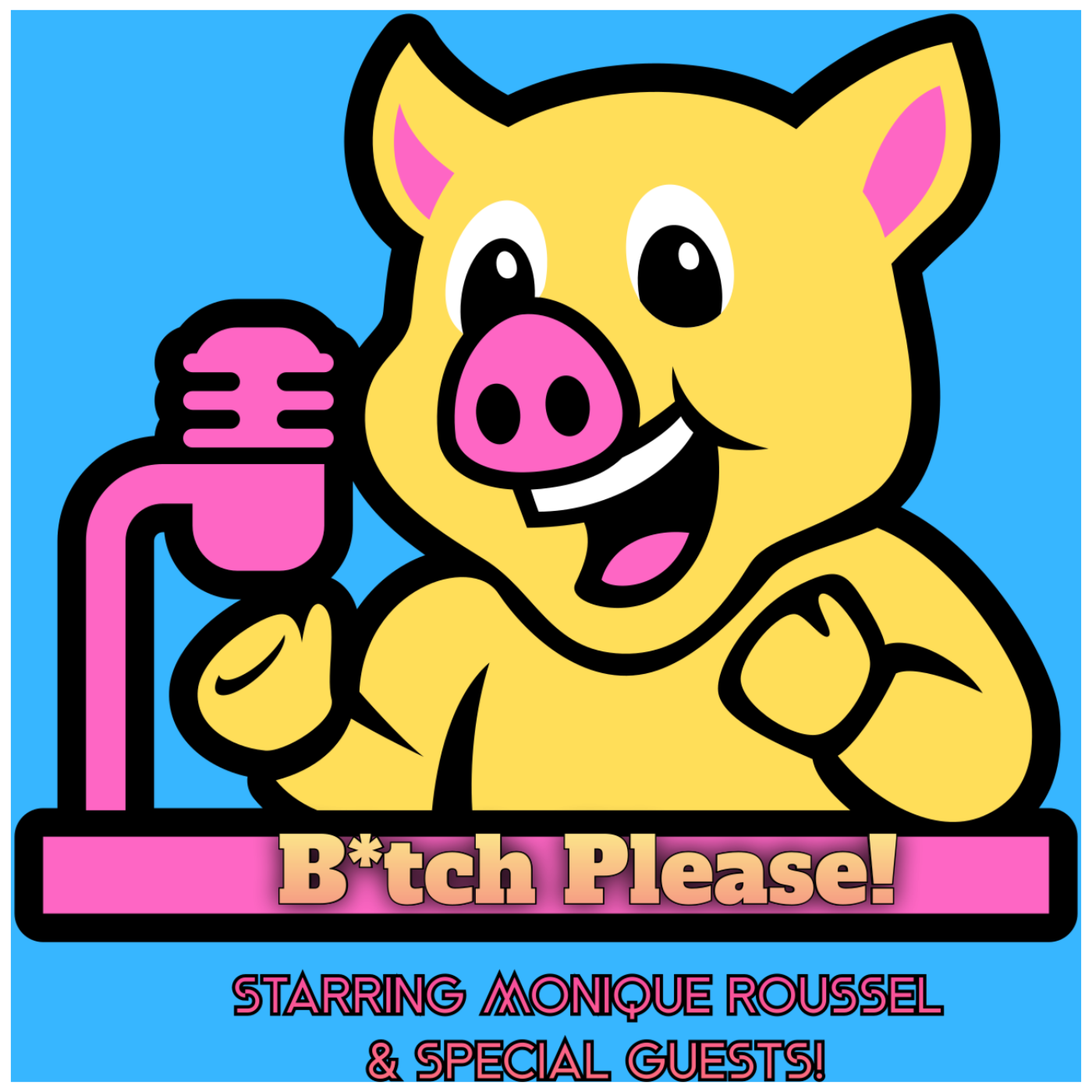 Bitch Please!