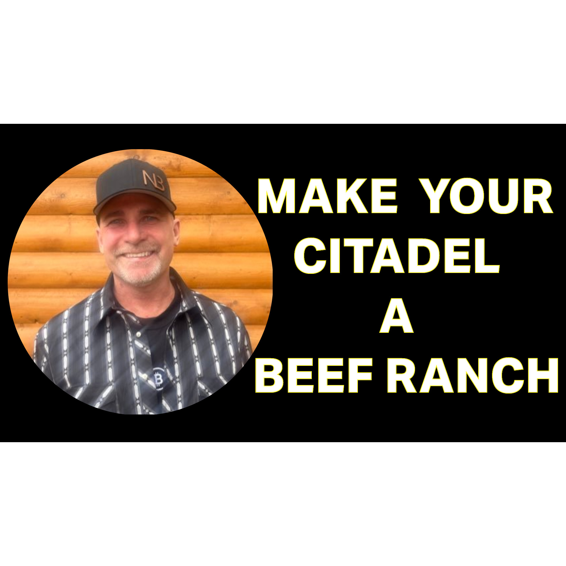 Make Your Citadel a Beef Ranch! with Tom Taber, The Beef Initiative