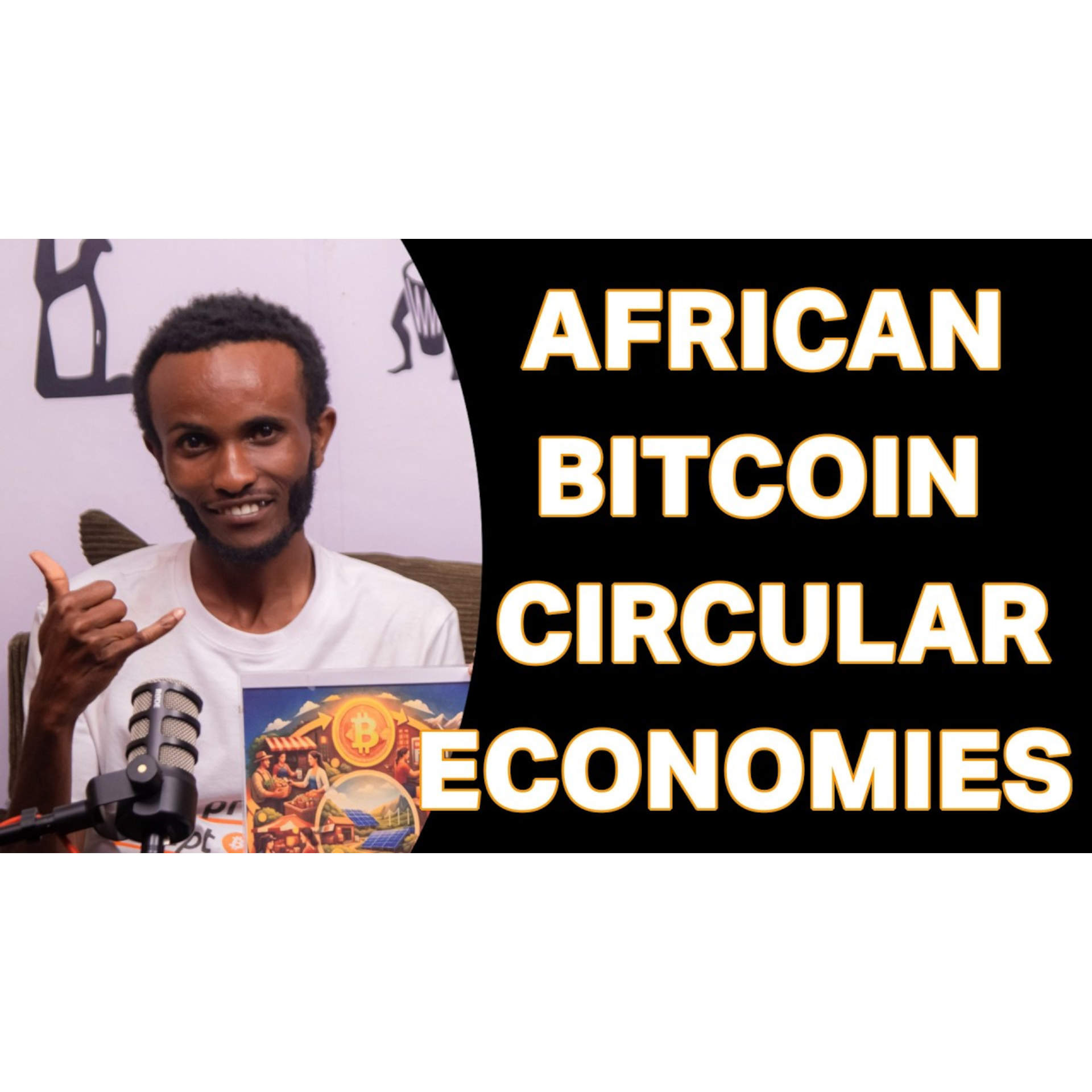 The African Spirit and Bitcoin Circular Economies! with Kevin Makini