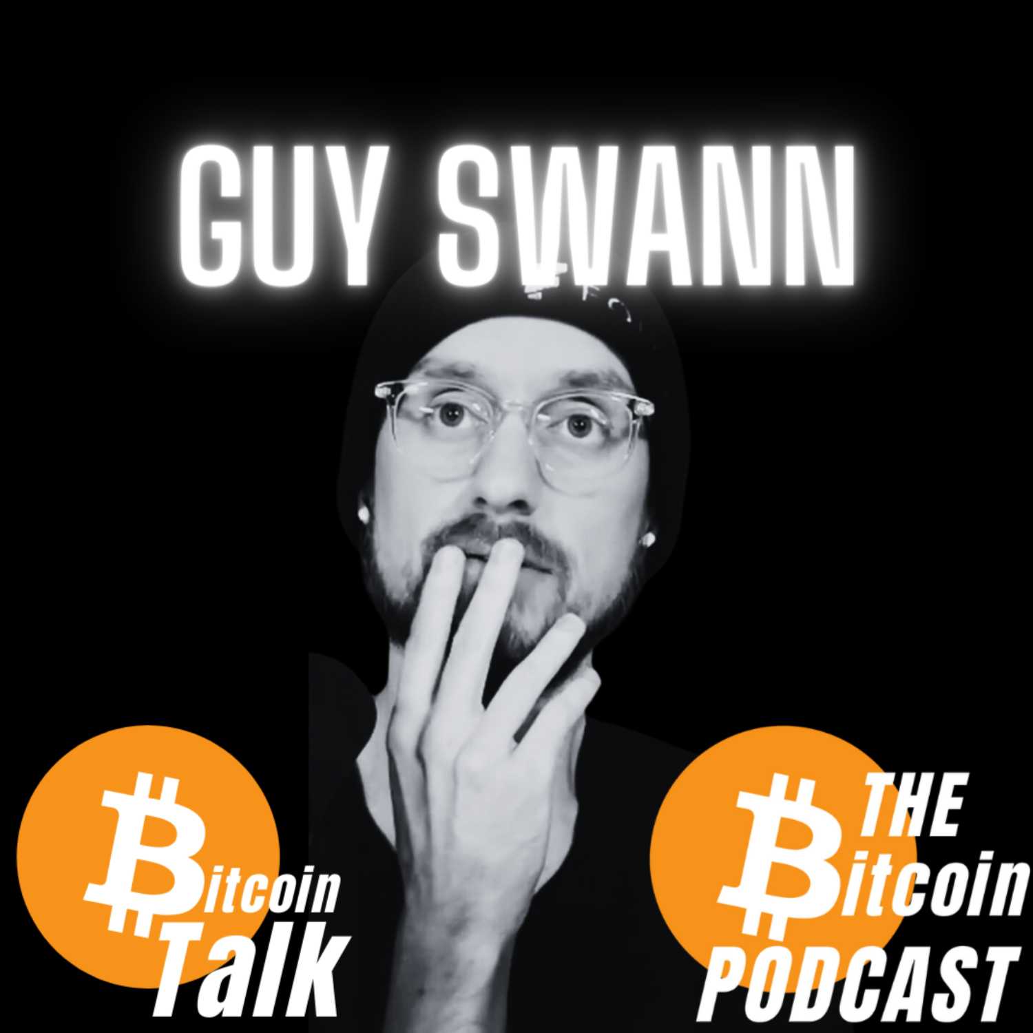 Guy Swann: Freedom Tech & The Power of Stories (Bitcoin Talk on THE Bitcoin Podcast)