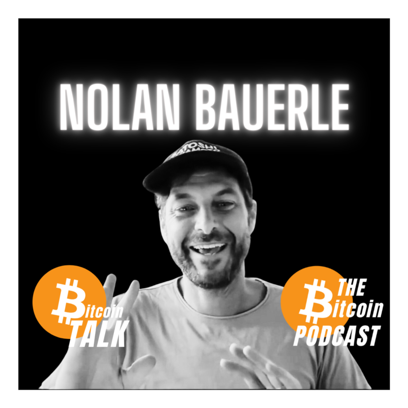 Reprogramming NPCs & Winning The Economic War - Nolan Bauerle (Bitcoin Talk on THE Bitcoin Podcast