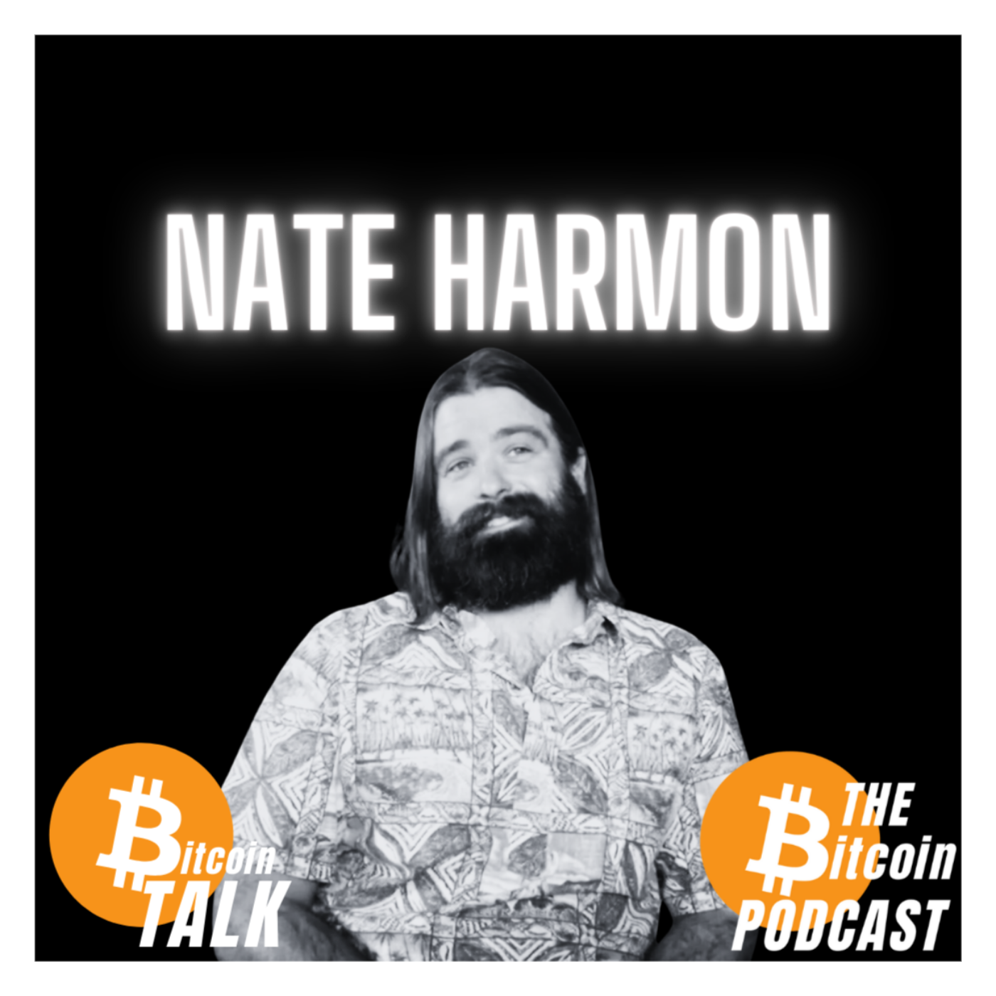 Ocean Power + Bitcoin = Human Flourishing: Nate Harmon (Bitcoin Talk on THE Bitcoin Podcast)