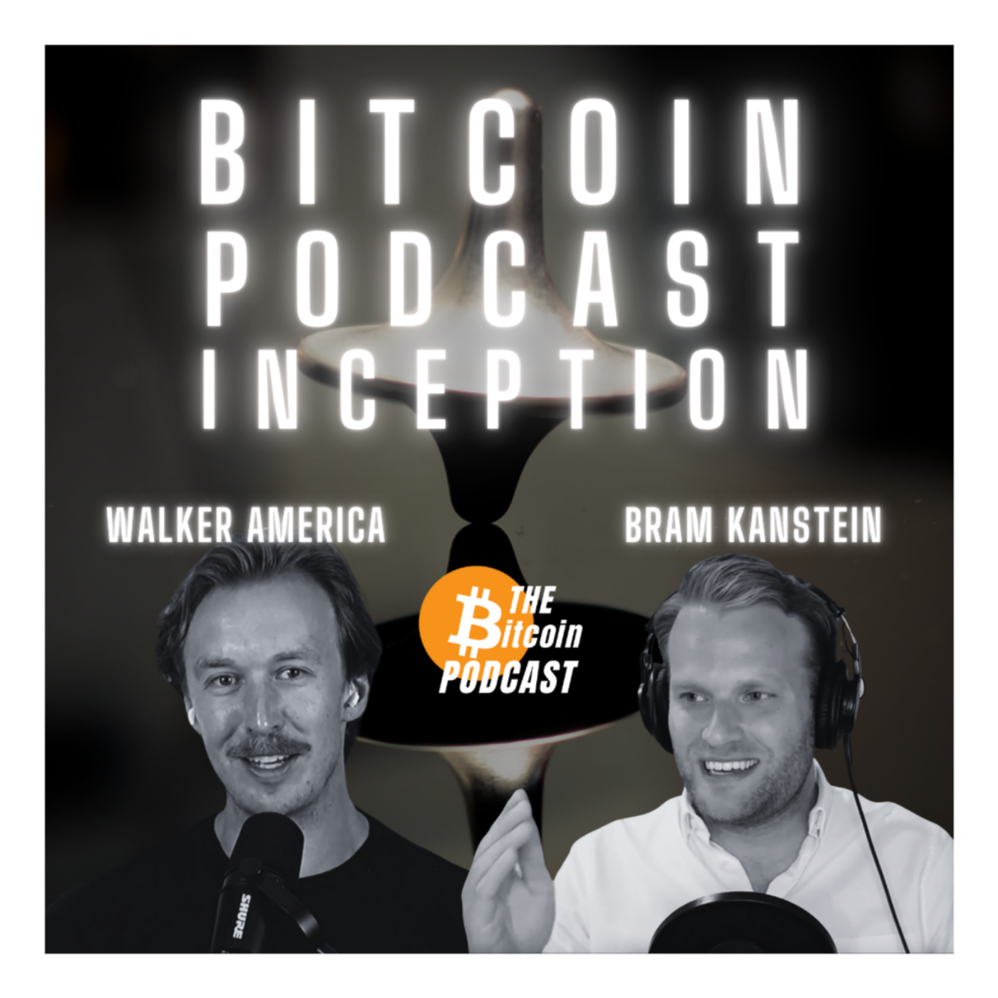 We Need MORE Bitcoin Podcasts?? Bram Kanstein (Bitcoin for Millennials) x Walker (THE Bitcoin Podcast)