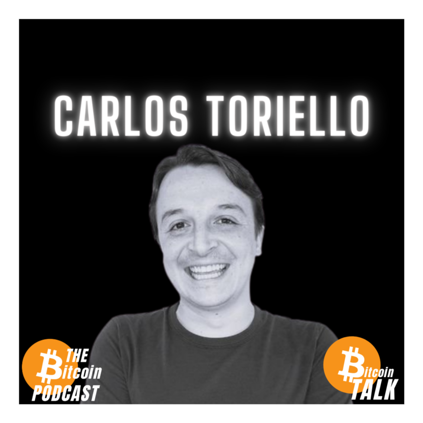 Immutable Democracy with Bitcoin: Carlos Toriello (Bitcoin Talk on THE Bitcoin Podcast)