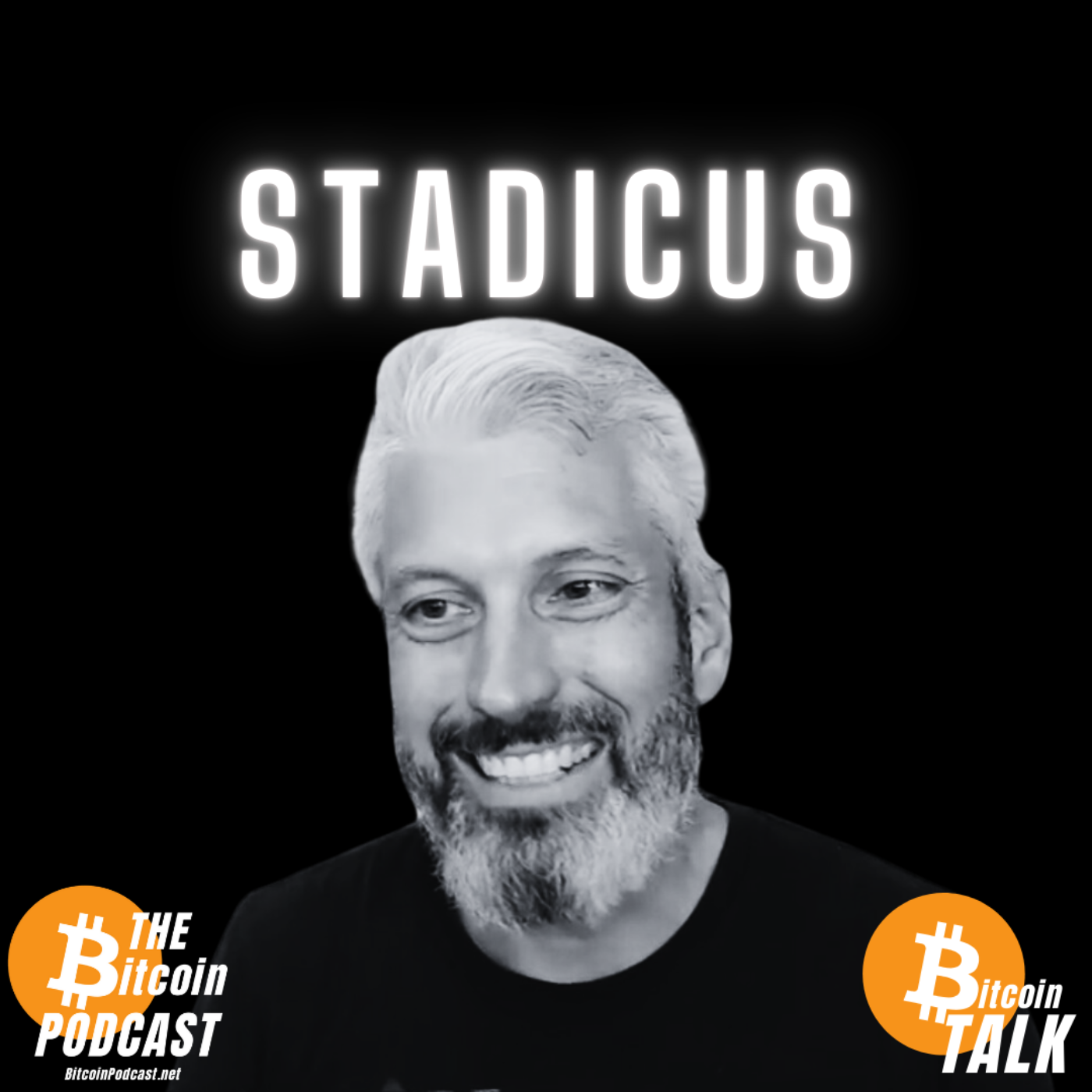 BITCOIN SELF CUSTODY, SECURITY  & OPEN SOURCE EVERYTHING ETHOS - STADICUS (Bitcoin Talk on THE Bitcoin Podcast)