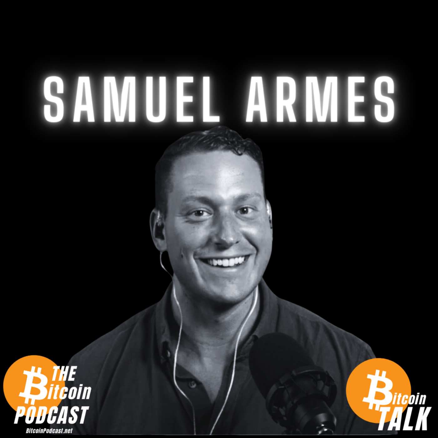 Bitcoin, Lobbying, & Political Reality - Samuel Armes (Bitcoin Talk on THE #Bitcoin Podcast)