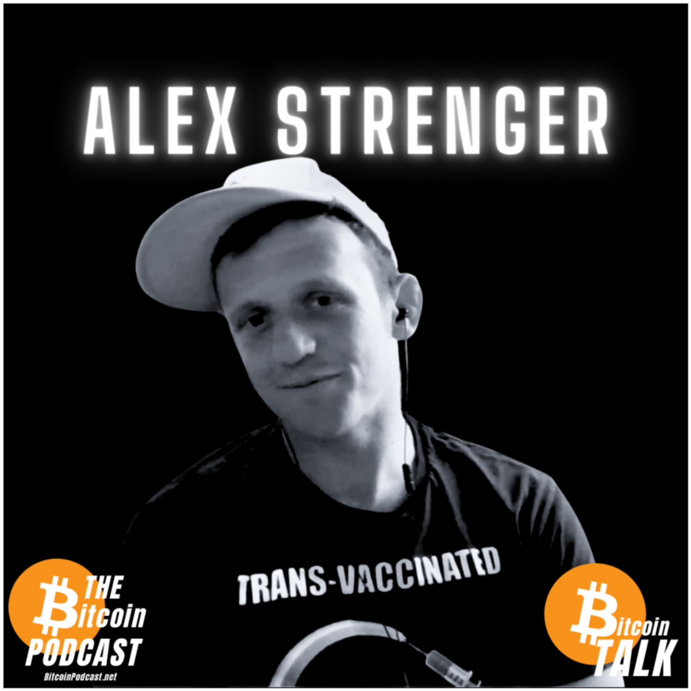 WHITE DUDES FOR KAMALA (How to Troll Your Government) - Alex Strenger (THE Bitcoin Podcast)