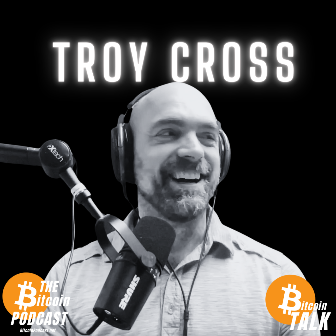 "We're Everywhere": Why Politicians Need Bitcoin(ers) - Troy Cross (Bitcoin Talk on THE Bitcoin Podcast)