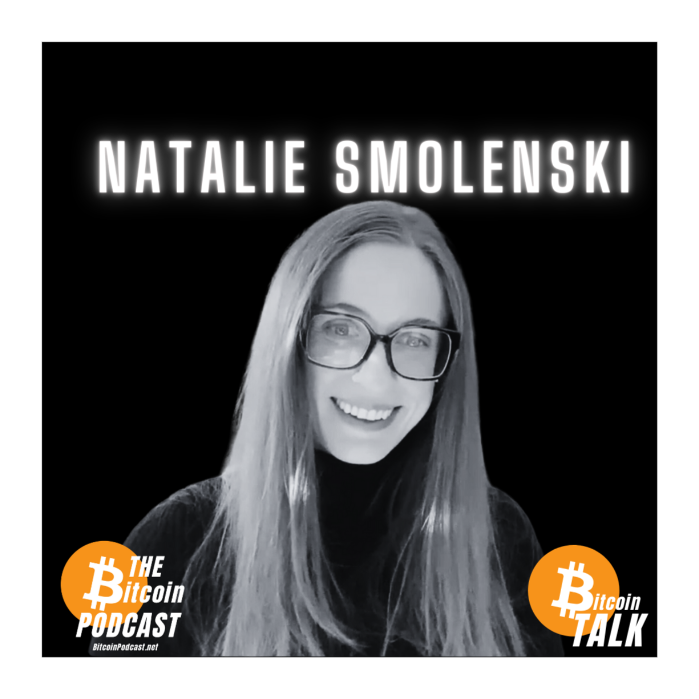 Individual Liberty vs State Control - Natalie Smolenski (THE Bitcoin Podcast)