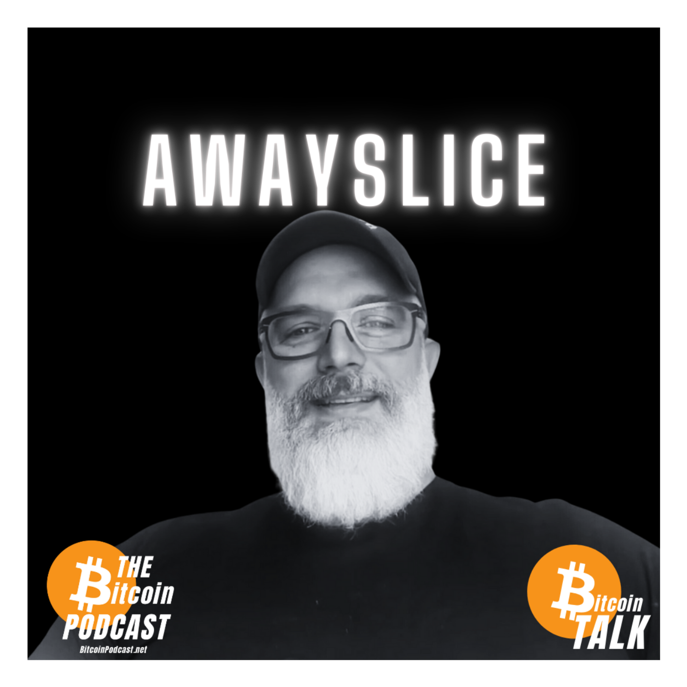 Zen and the Art of Beefsteak - AWAYSLICE (THE Bitcoin Podcast)