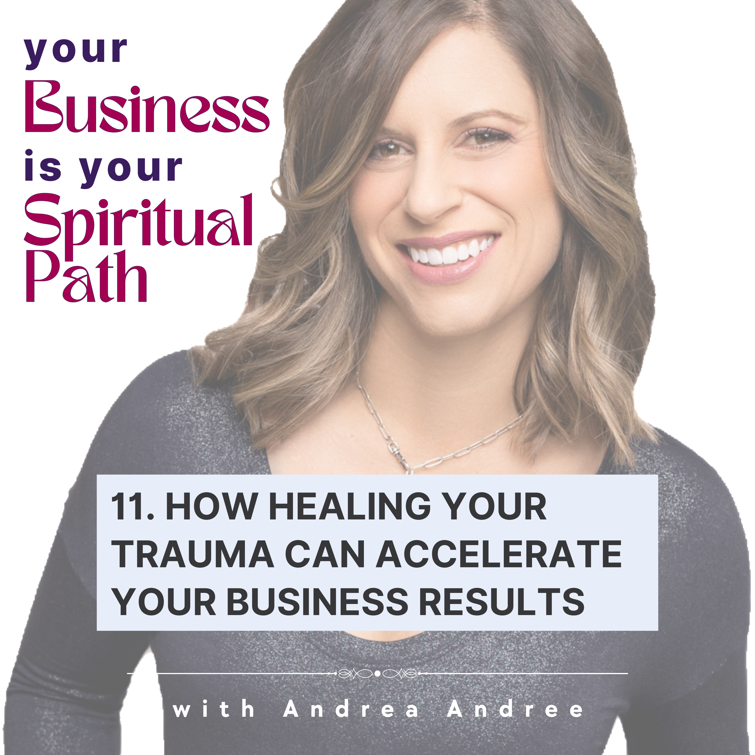The Embodied Leader w/ Andrea Andree