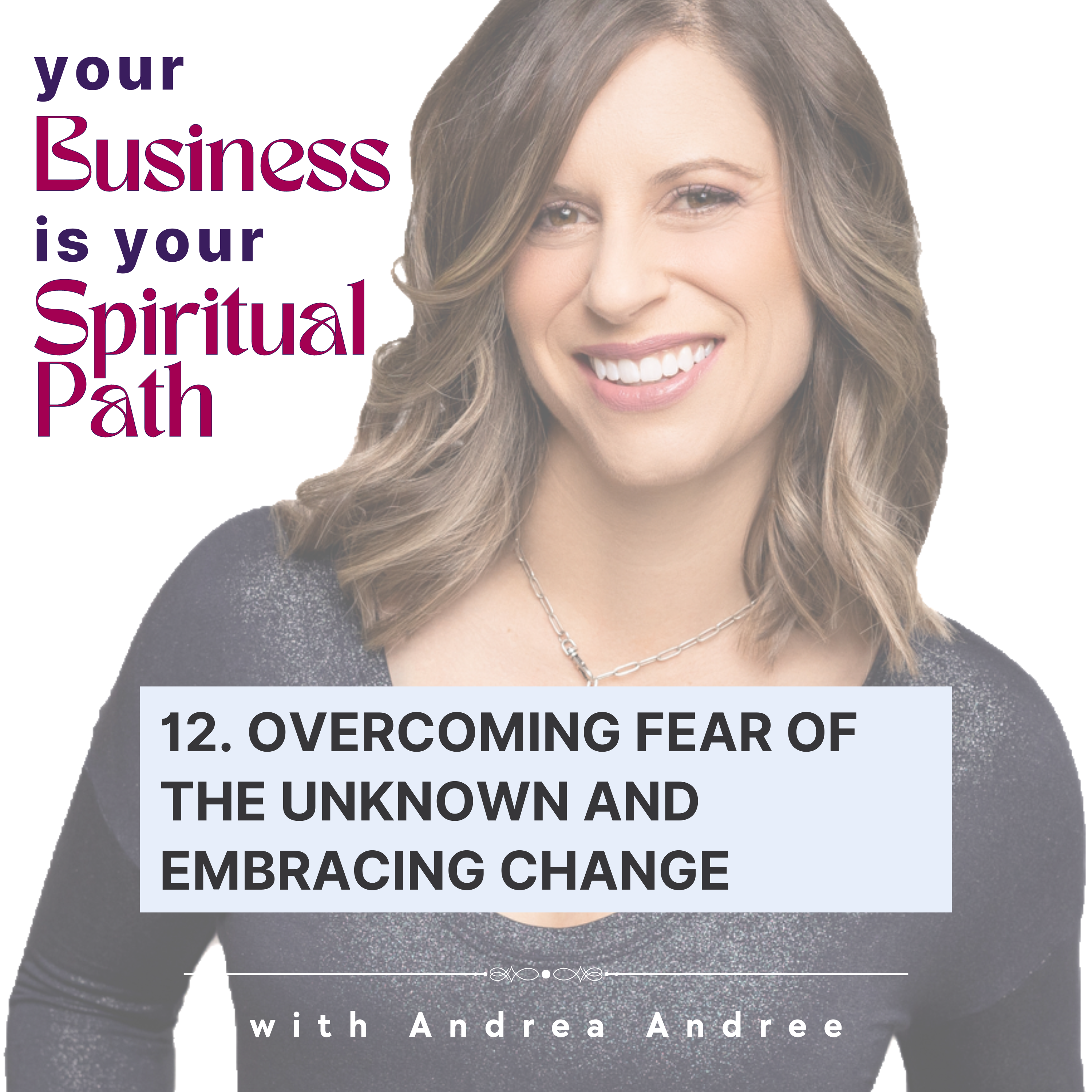 The Embodied Leader w/ Andrea Andree