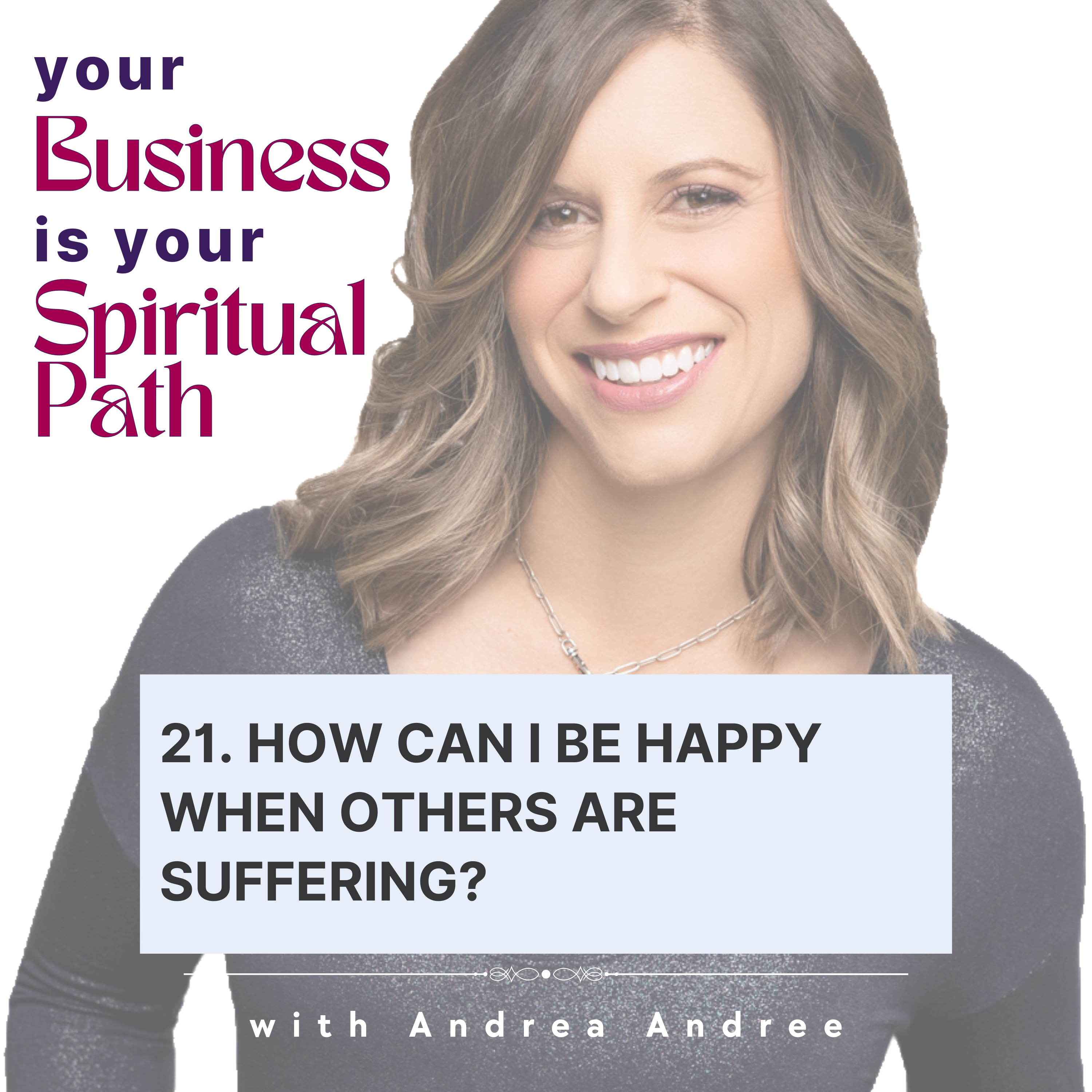 The Embodied Leader w/ Andrea Andree