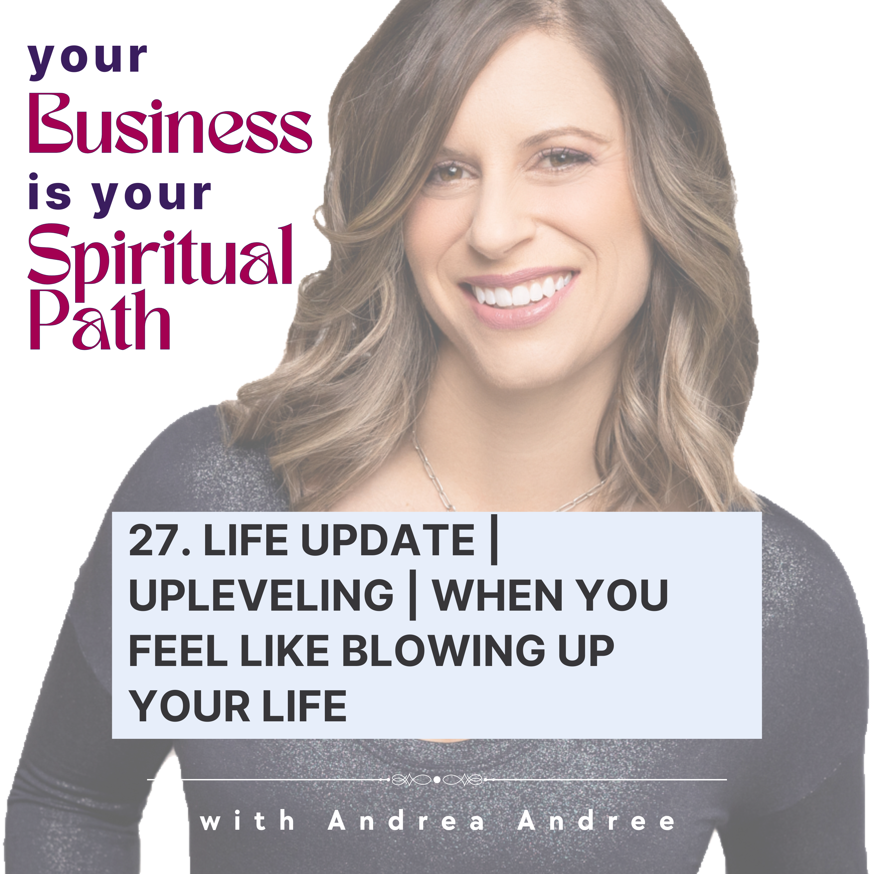 The Embodied Leader w/ Andrea Andree