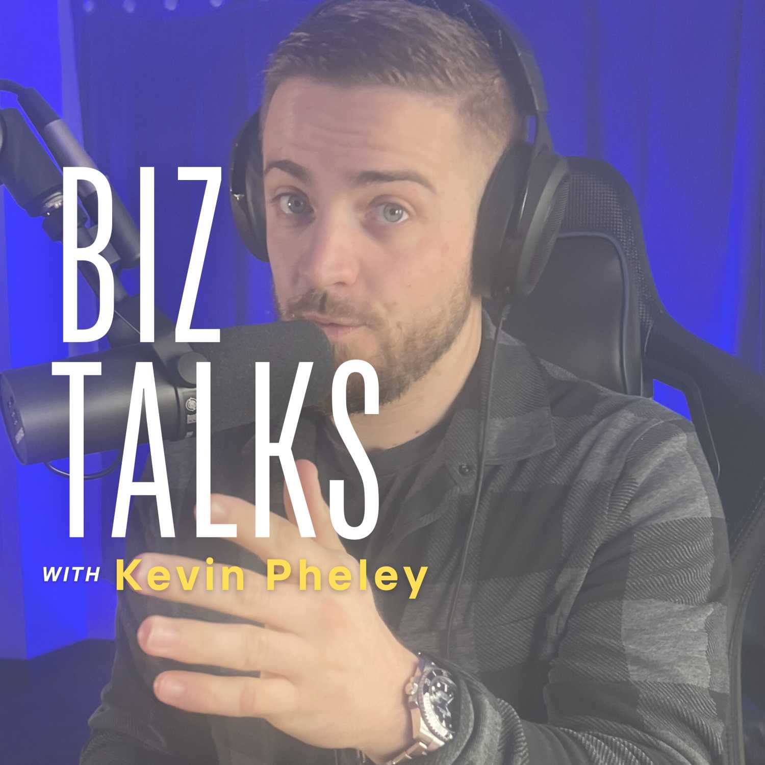 Biz Talks with Kevin Pheley - Small Business Tips for Success