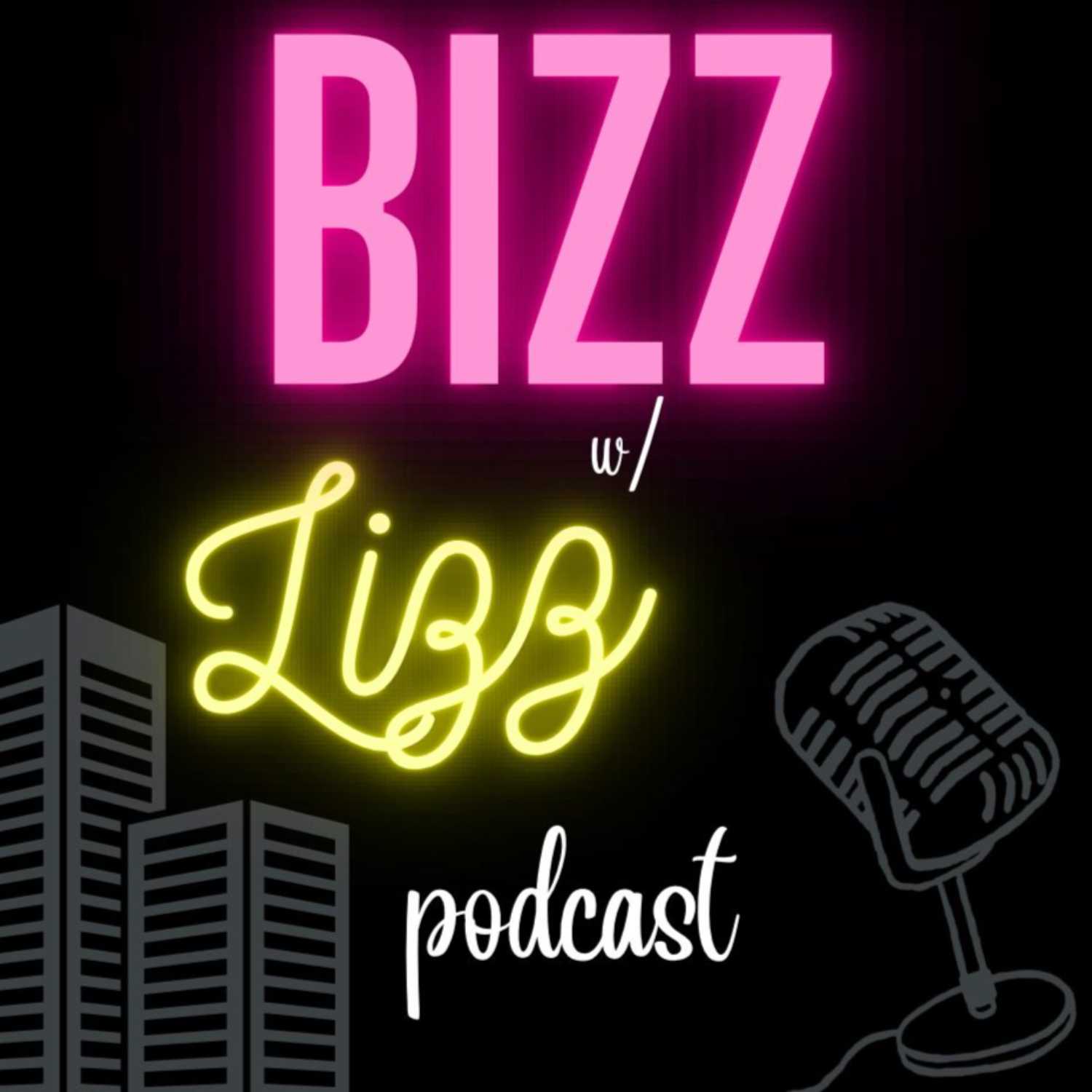 All Up In Your Bizz with Lizz podcast artwork
