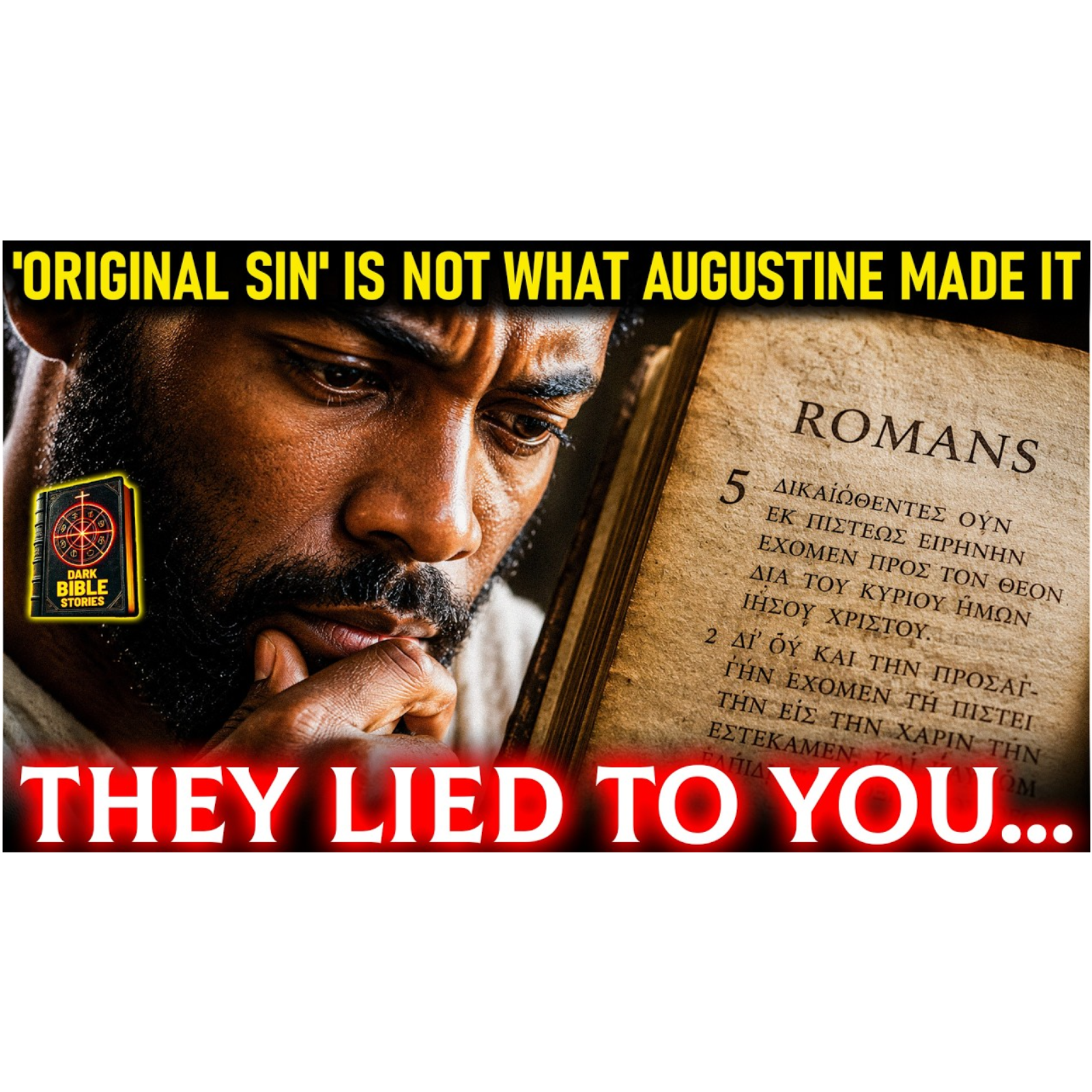 They Lied to You... _Original Sin_ Is Not What Augustine Made It (Read Romans 5) episode artwork