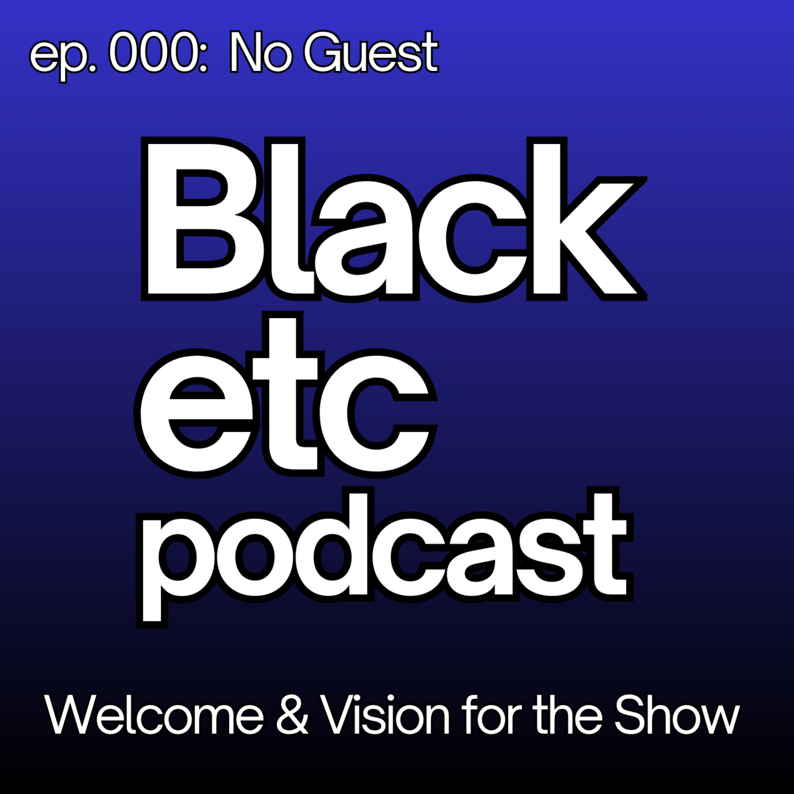 Black etc podcast