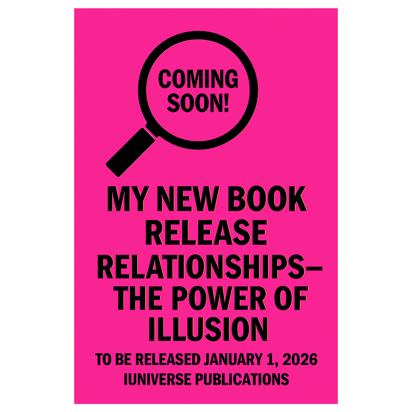 Relationships The Power of Illusion