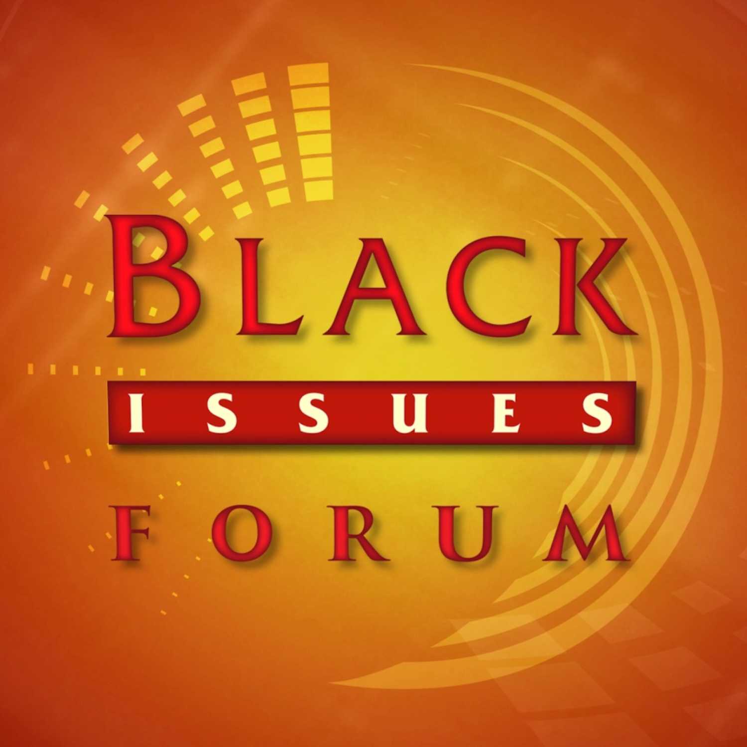 Black Issues Forum