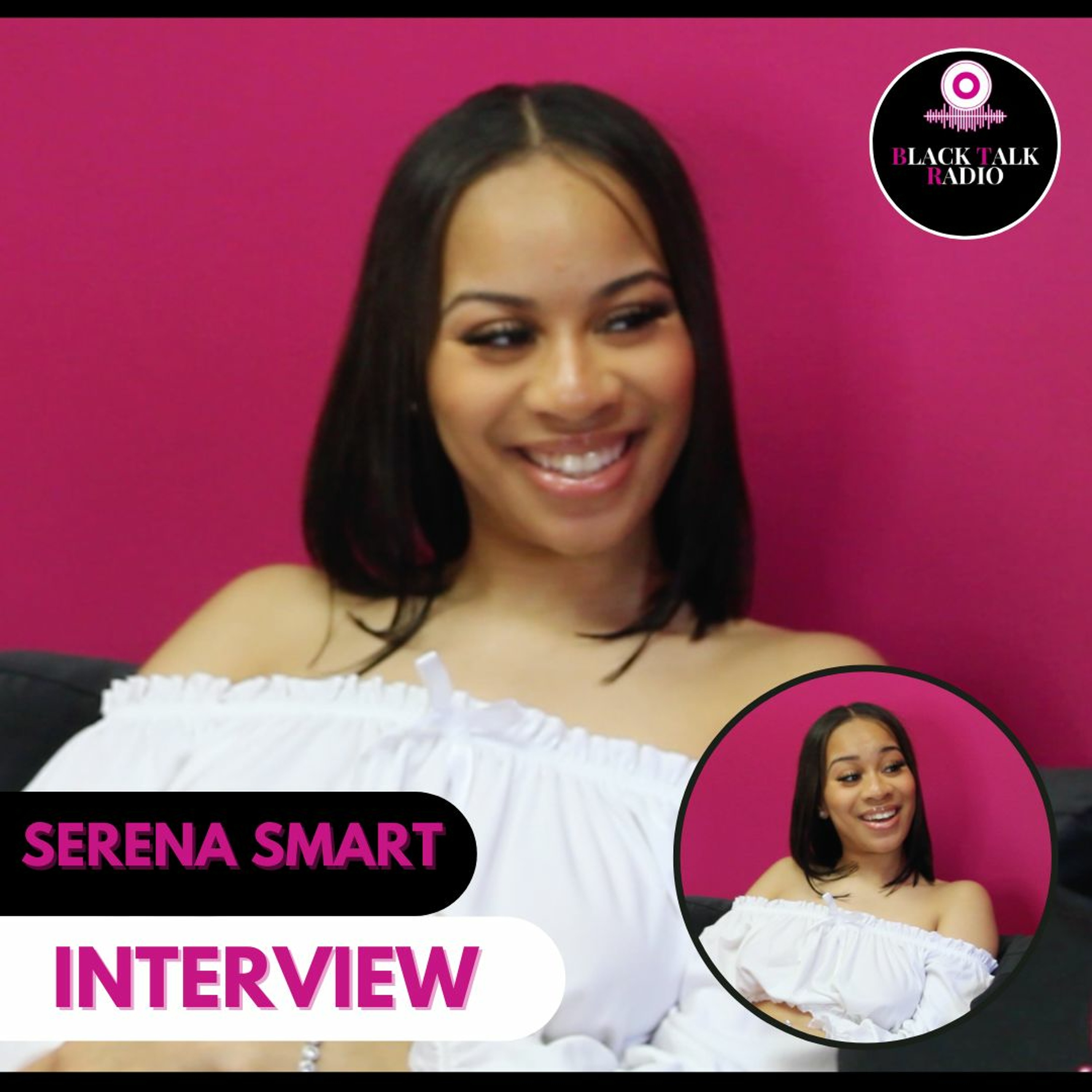Black Talk Radio: Serena Smart Interview episode artwork