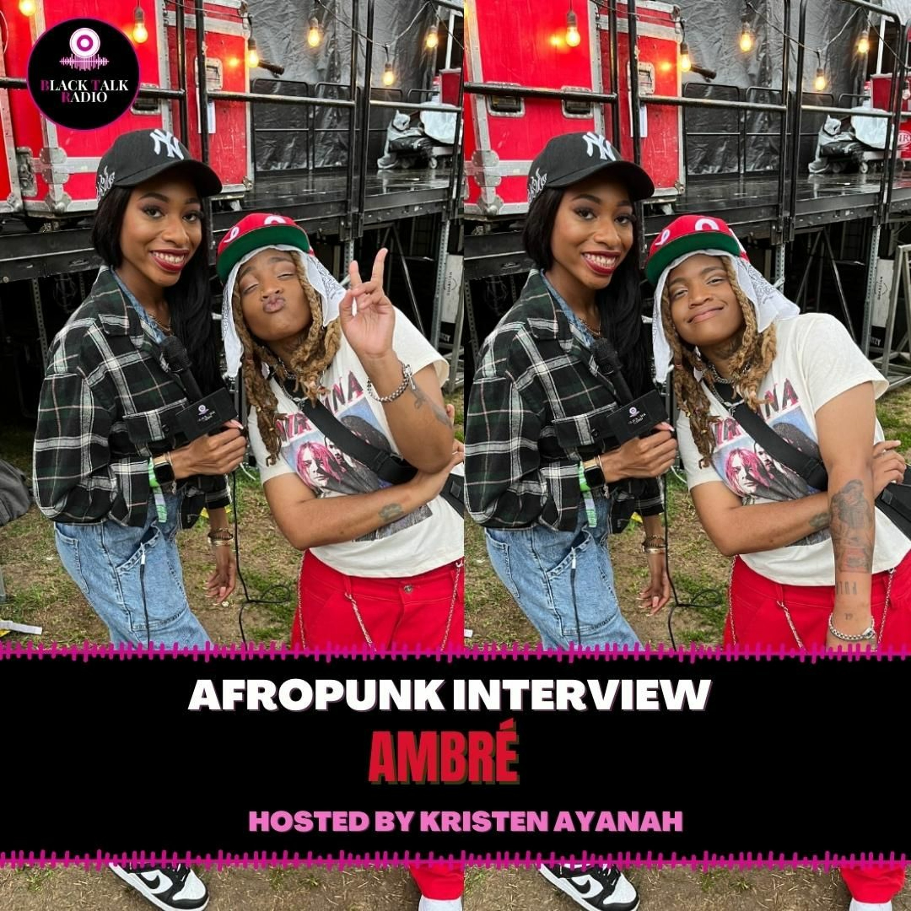 Black Talk Radio: AfroPunk Ambré Interview episode artwork