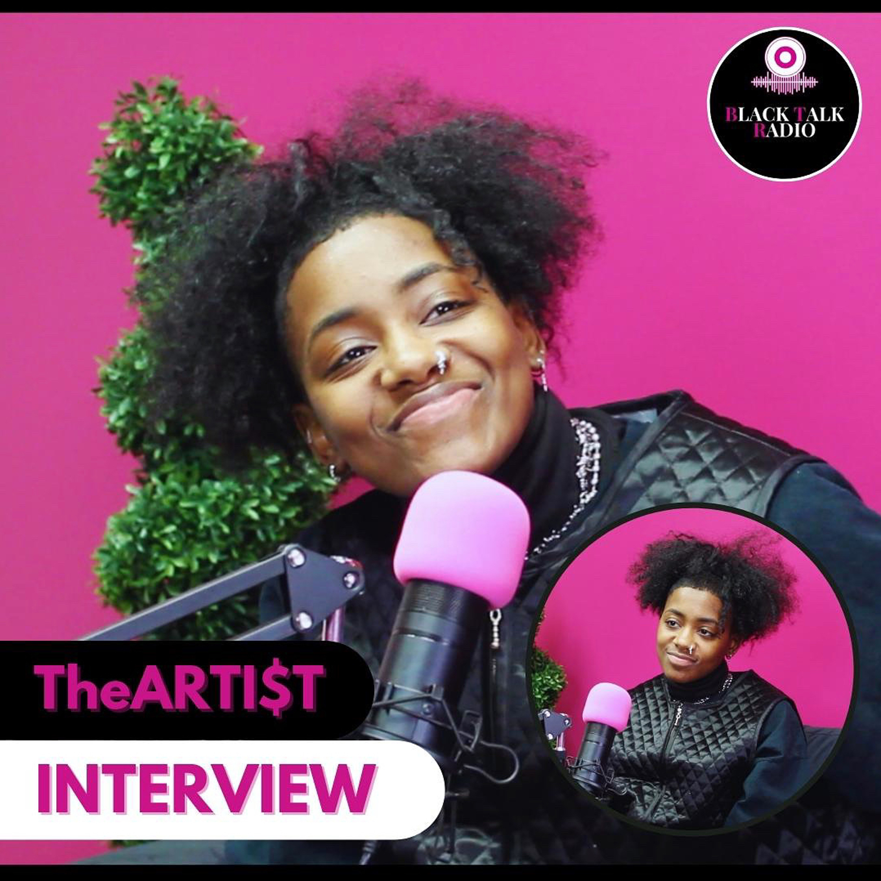 Black Talk Radio: TheARTI$T Interview episode artwork