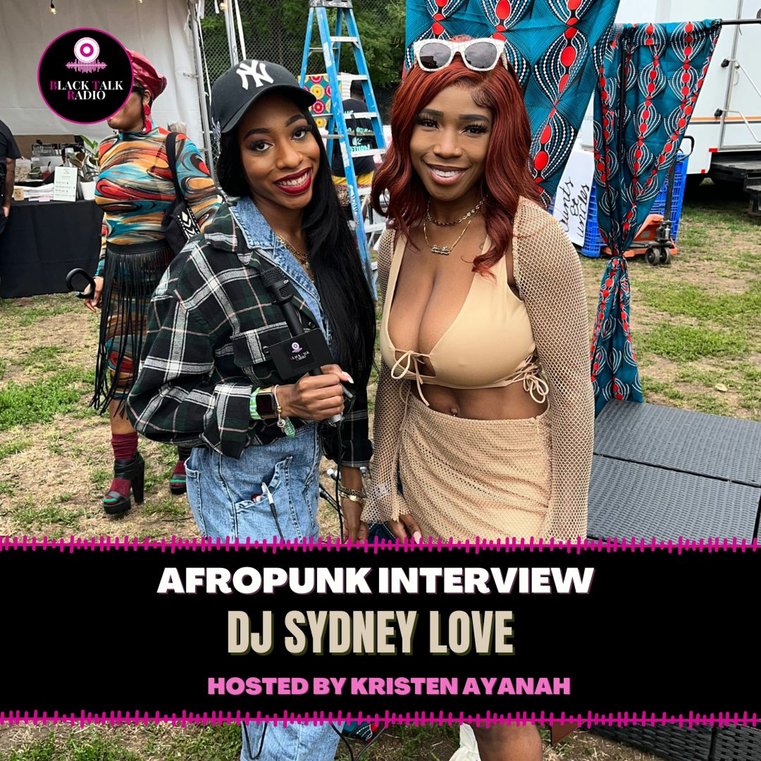 Black Talk Radio: AfroPunk DJ Sydney Love Interview episode artwork