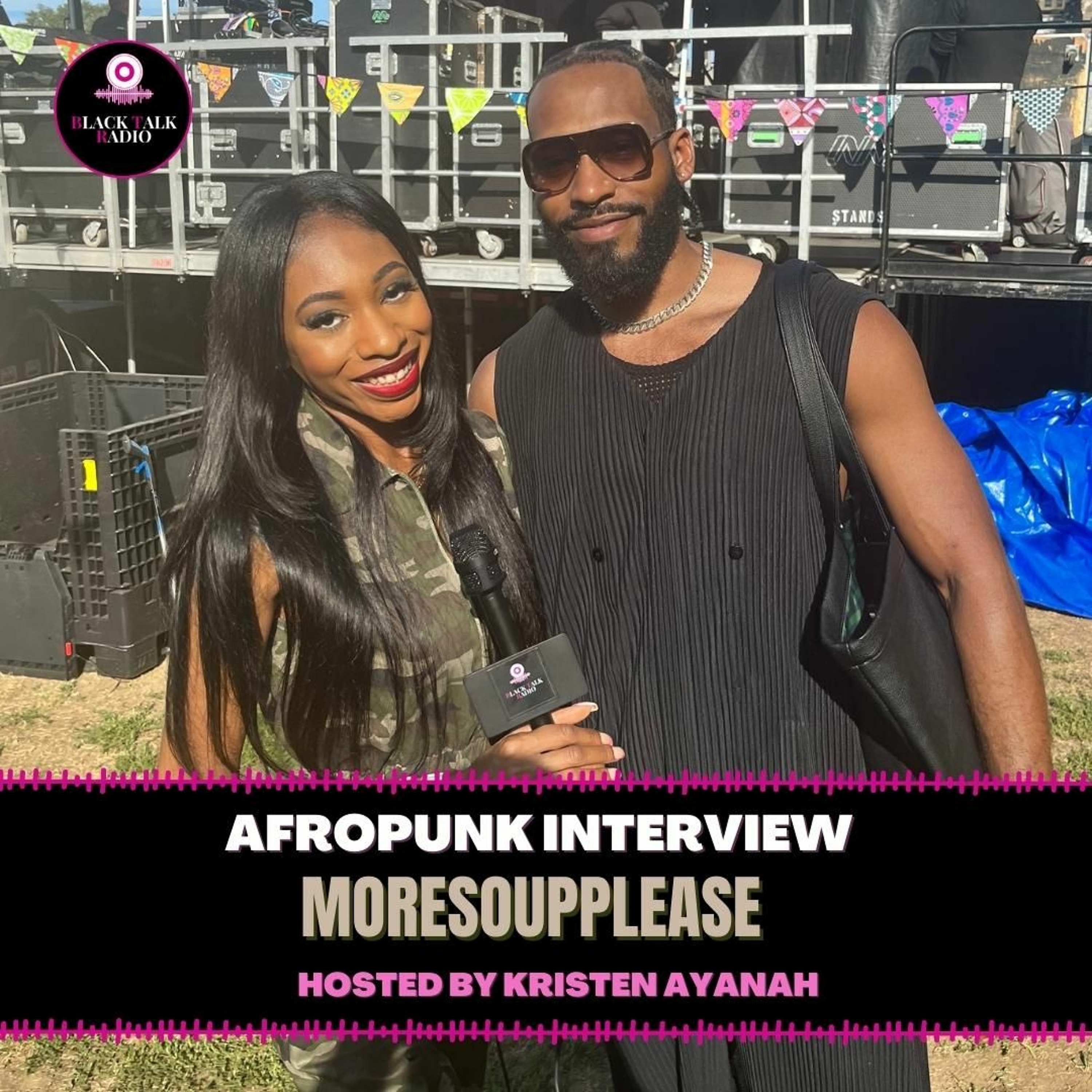Black Talk Radio: AfroPunk MoreSoupPlease Interview episode artwork