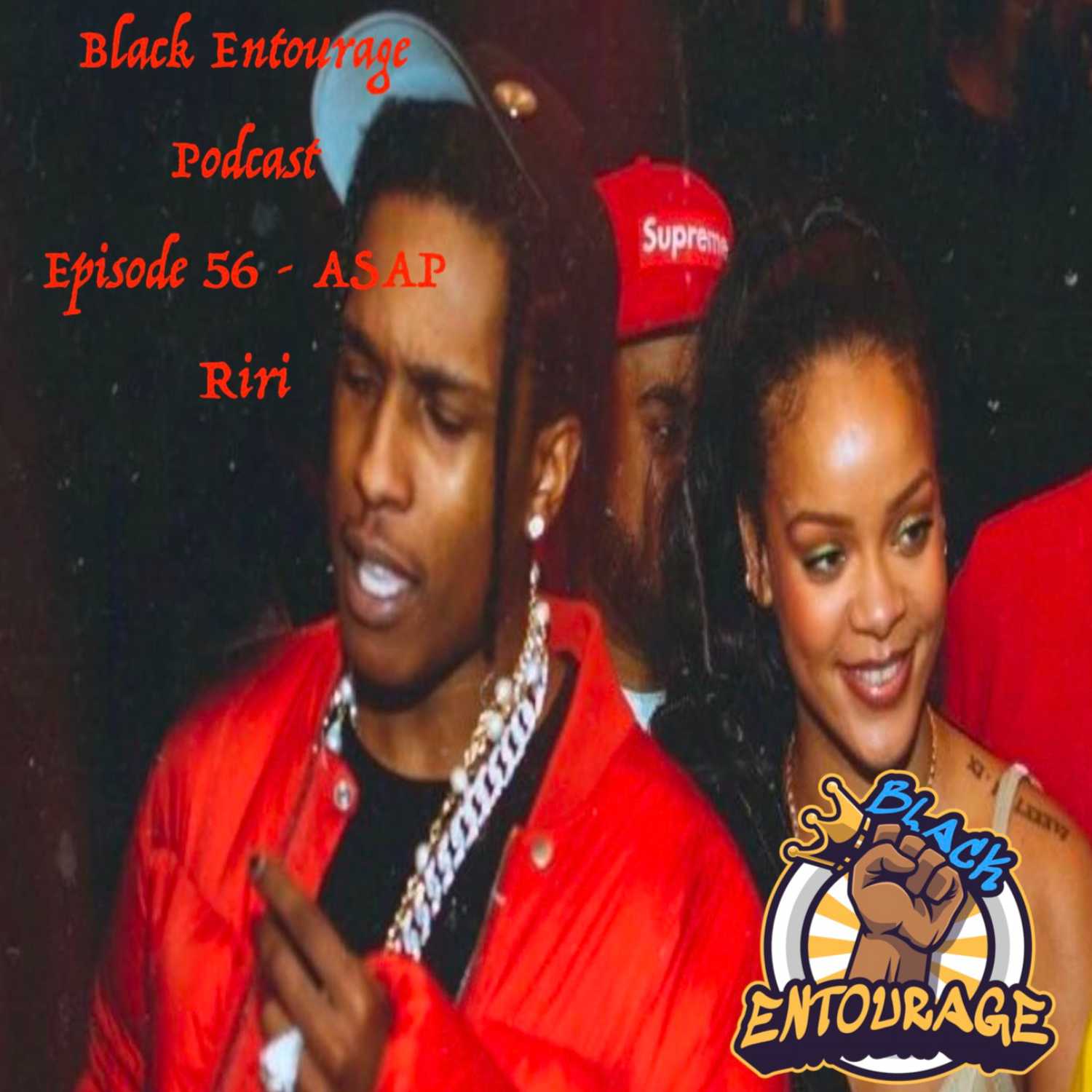 Black Entourage Podcast