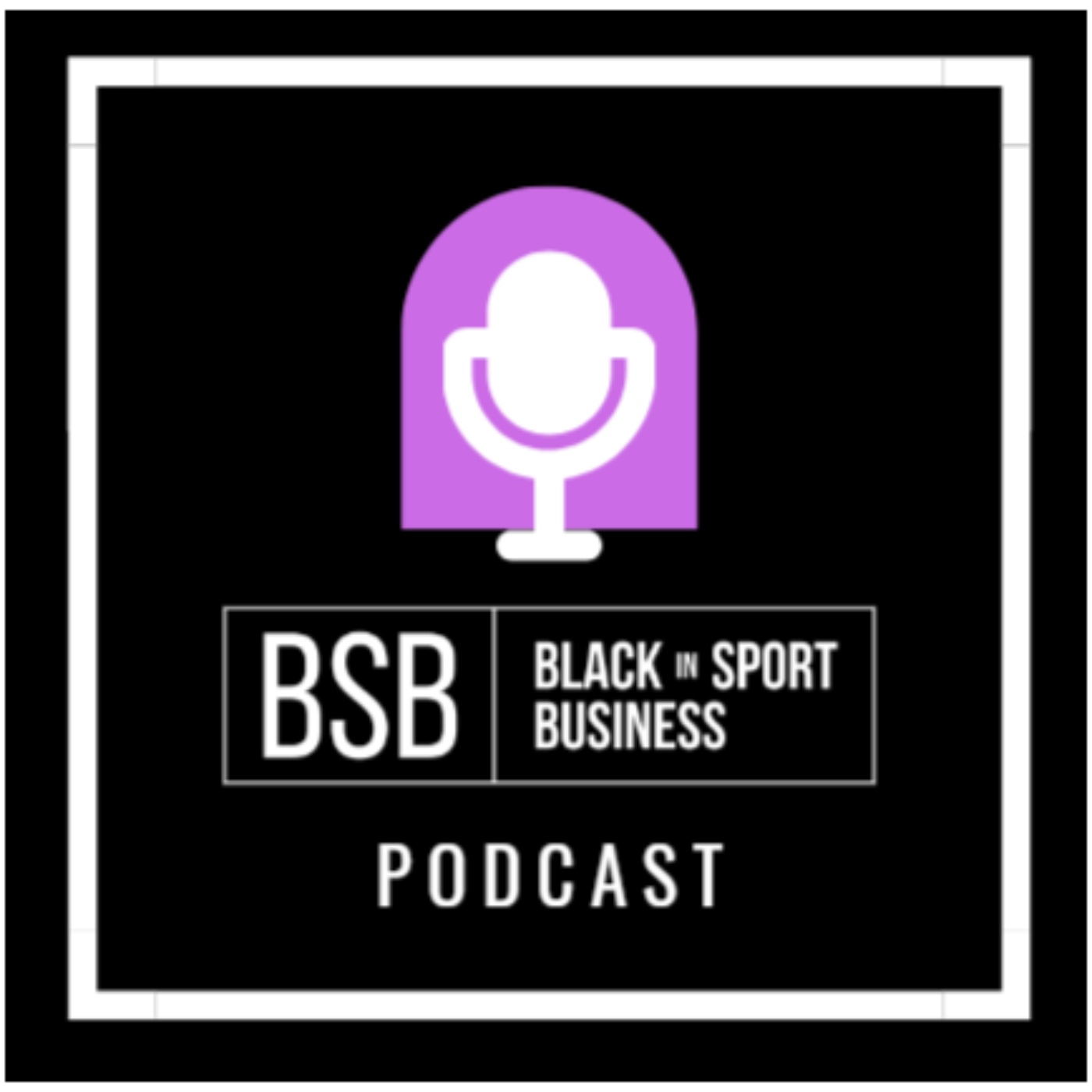 BSB Podcast- Episode 1 - Welcome to the BSB Podcast