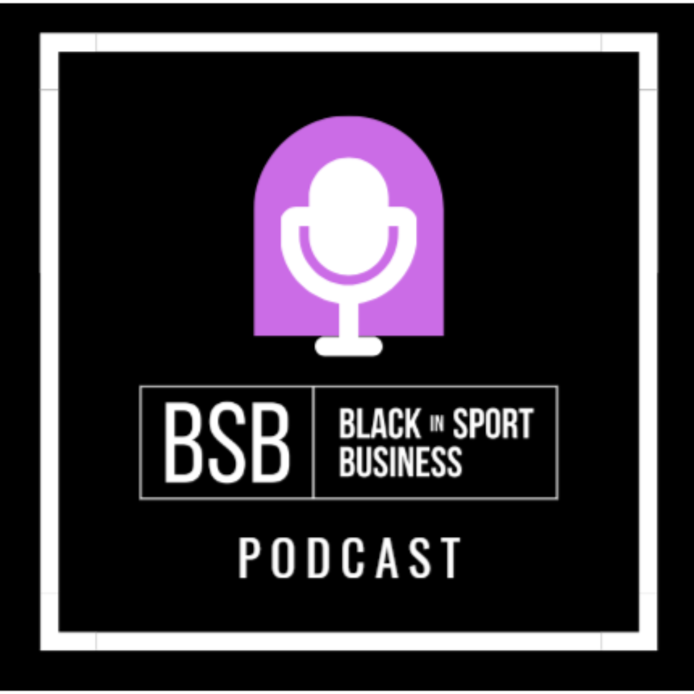 BSB Podcast- Episode 1 - Welcome to the BSB Podcast