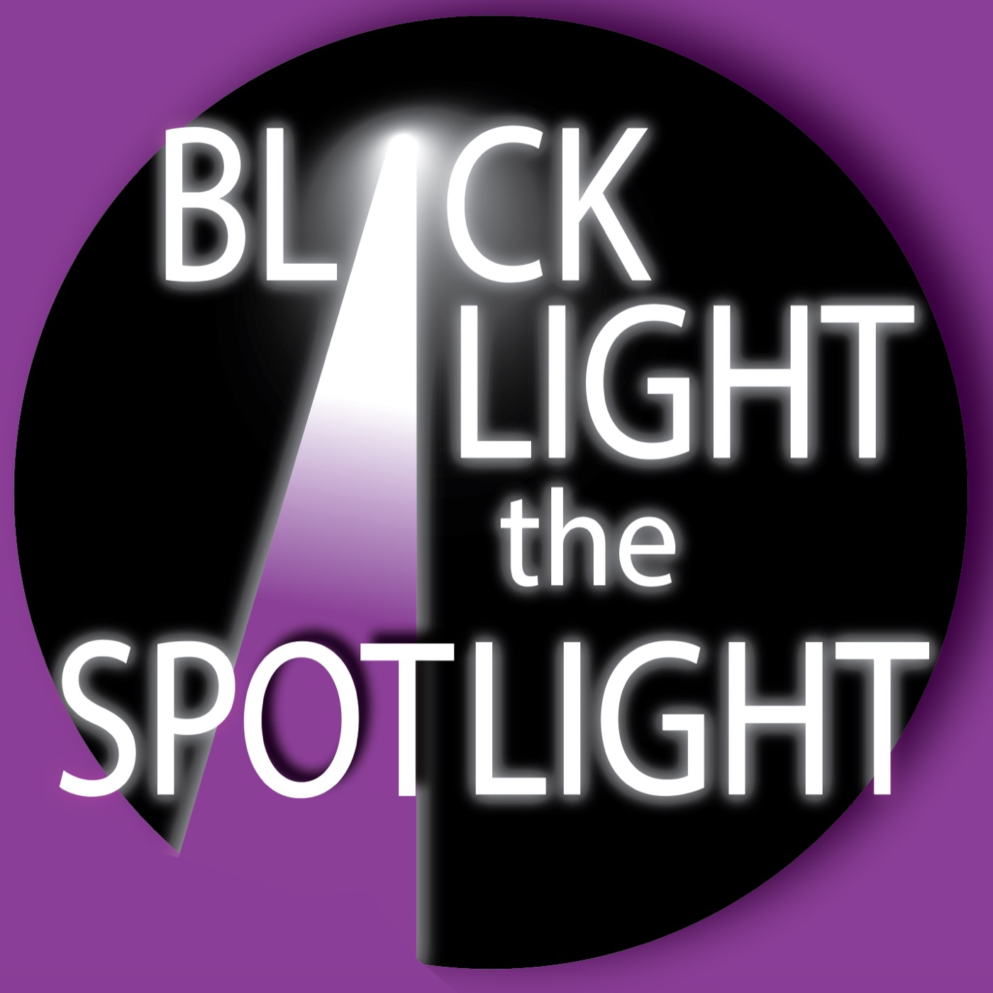 Black Light the Spotlight