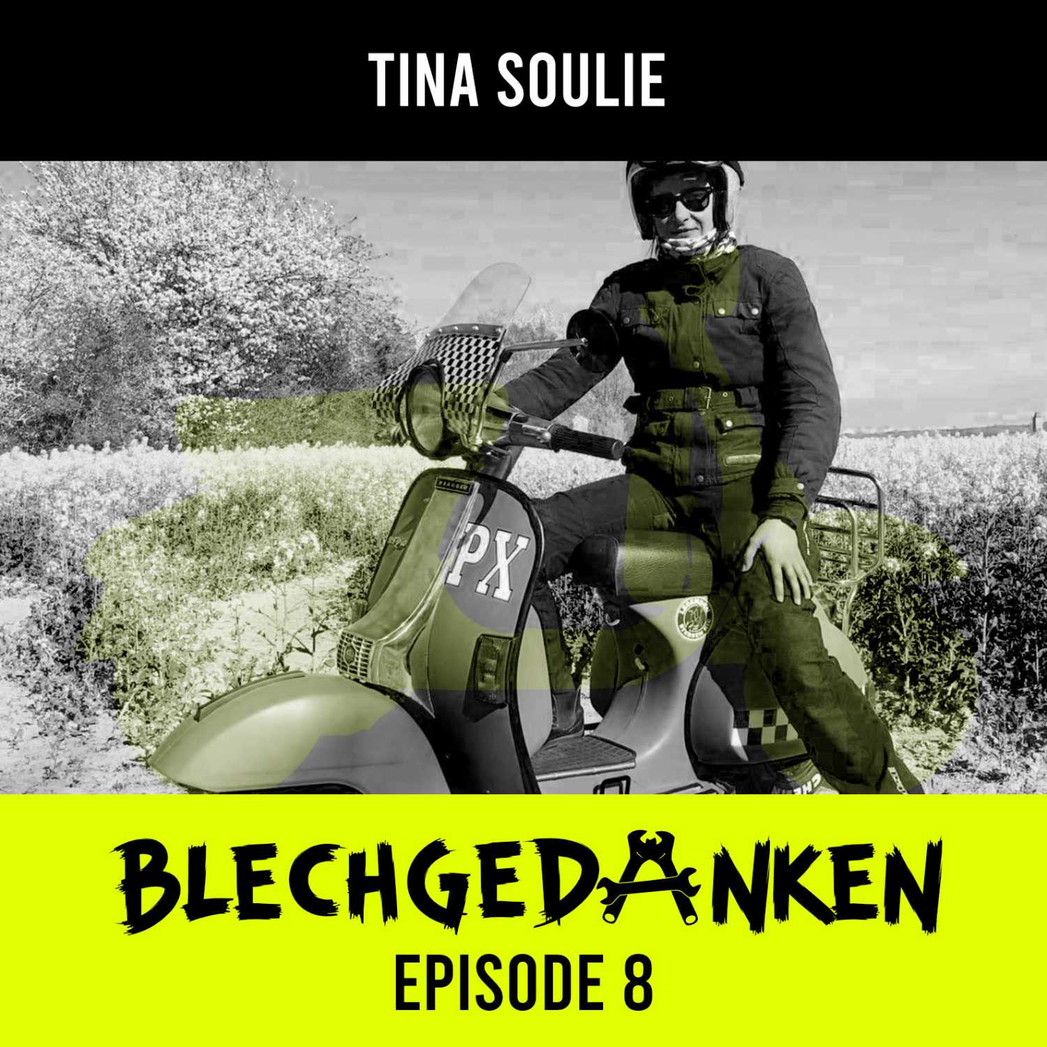 Blechgedanken Episode 8 – Tina Soulie- Denn soulige Schrauber:innen braucht unsere Vespacommunity!