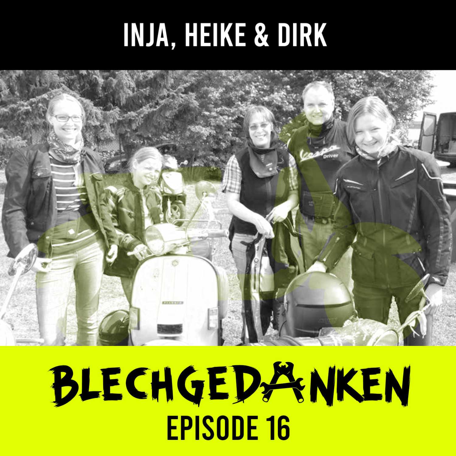 Blechgedanken Episode 16 – Heike, Inja und Dirk - Wie läuft das Vespaleben in einer Vespafamilie?