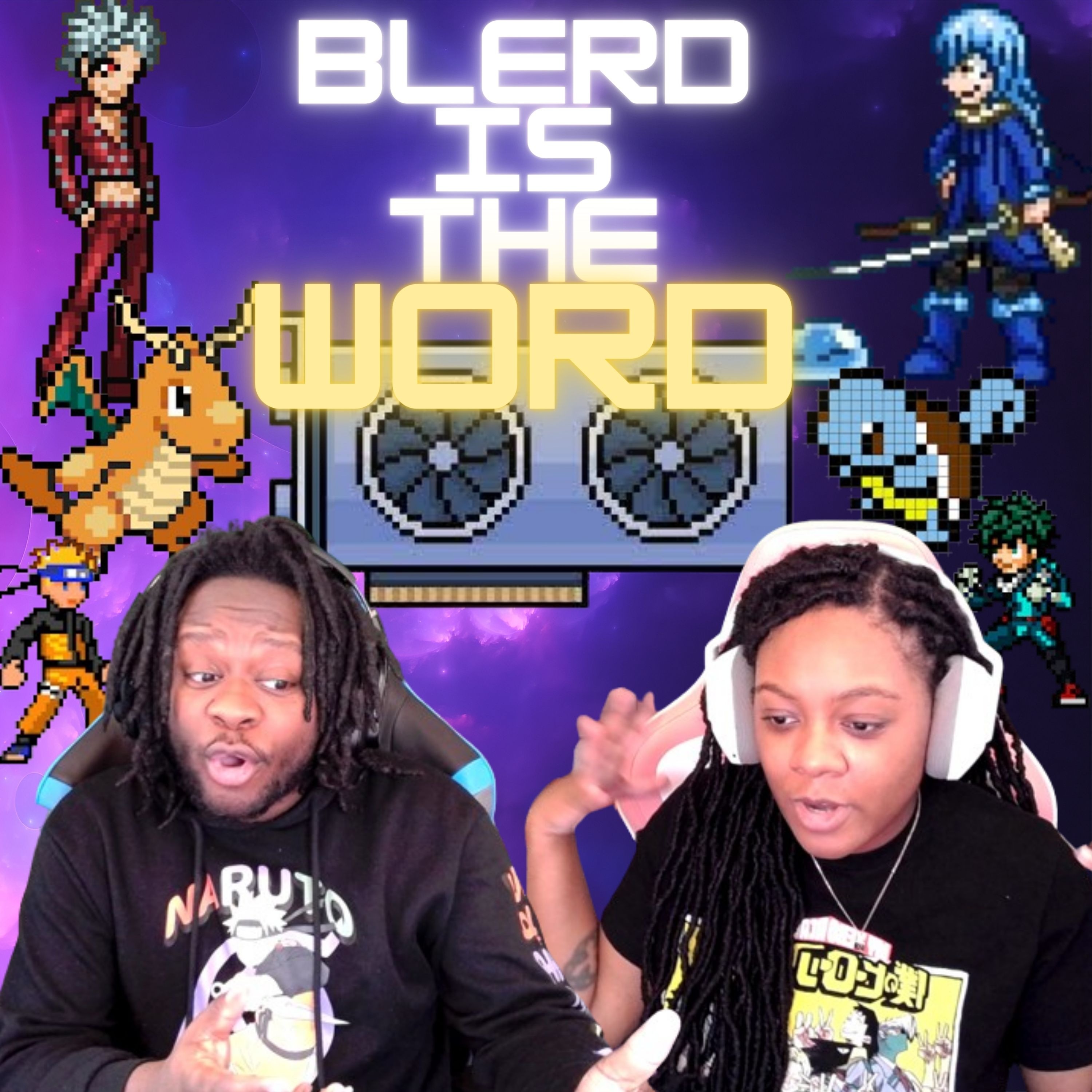 Blerd Is The Word podcast artwork