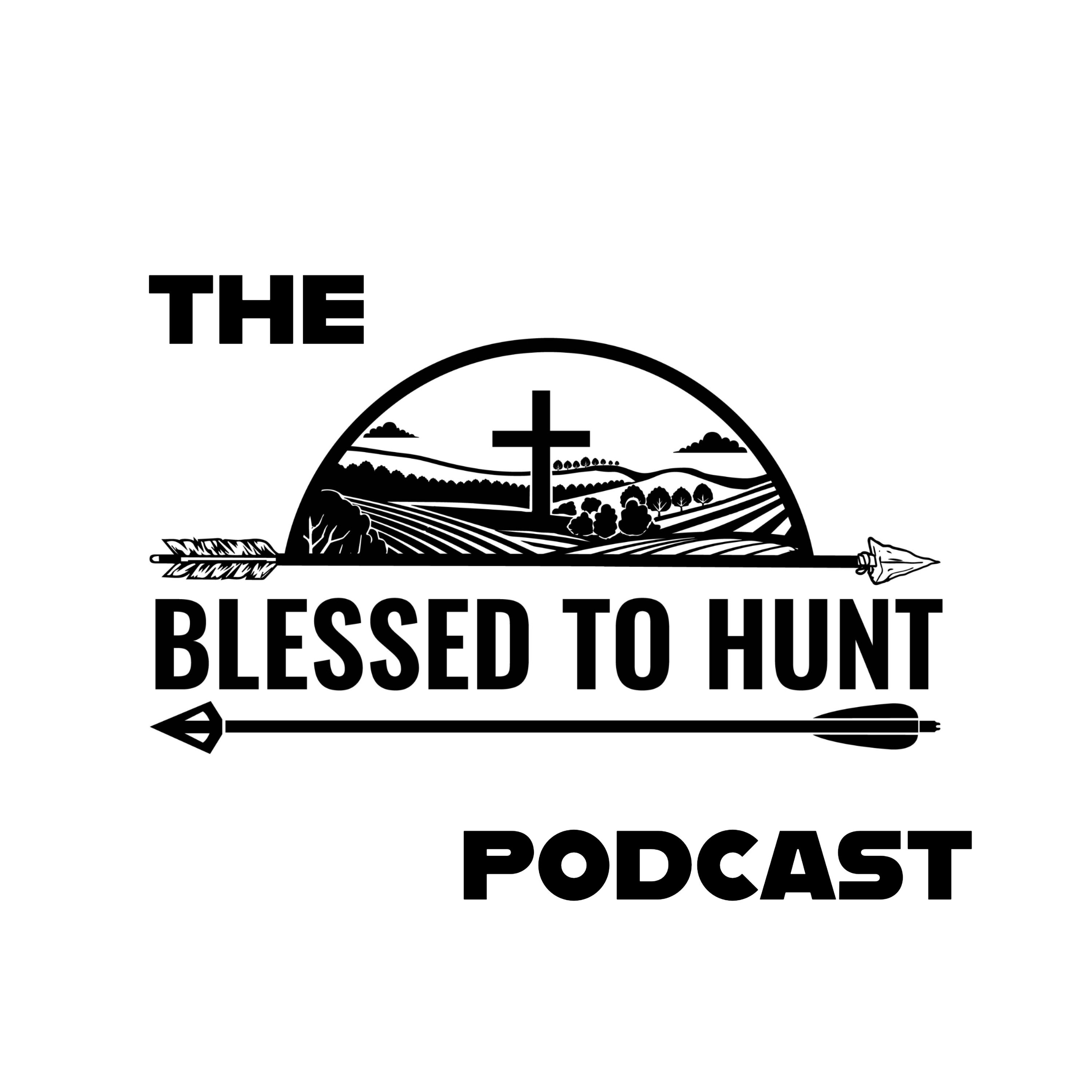 Blessed To Hunt