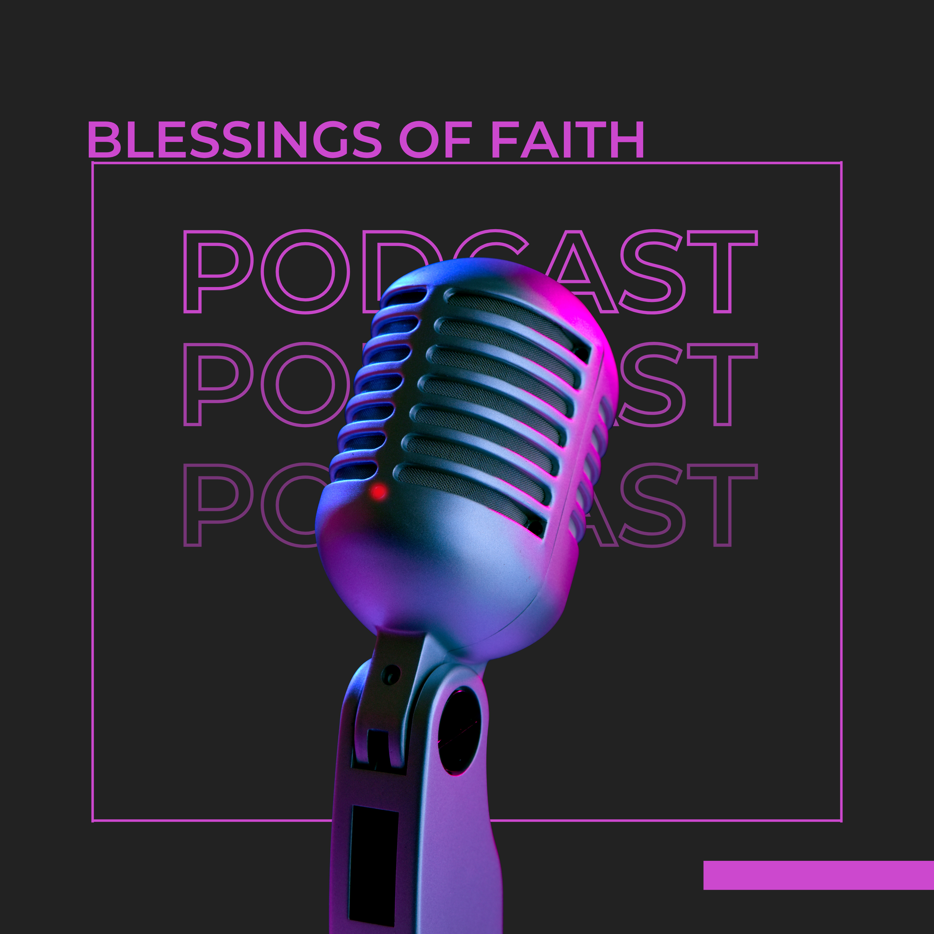 Blessings of Faith