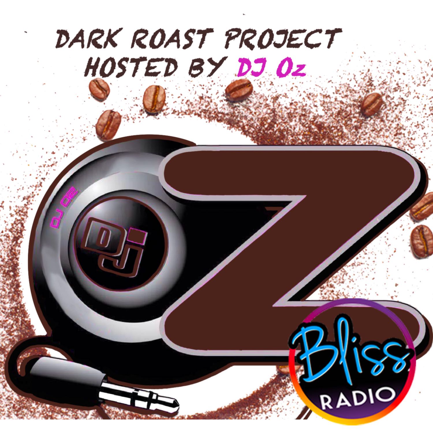 The Dark Roast Project Hosted by Dj Oz (E101) The Dark Roast Project Hosted by Dj Oz (E101)