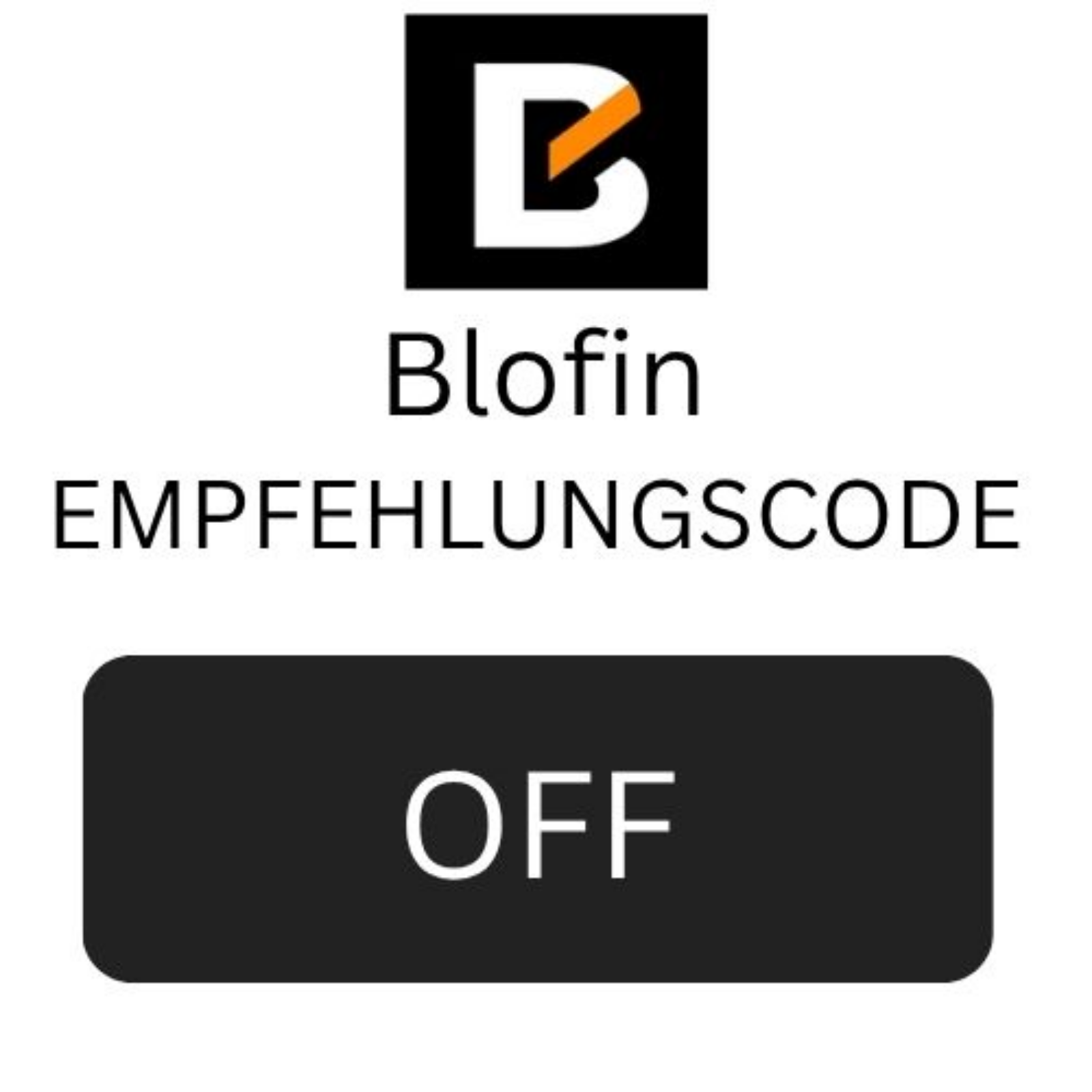 Blofin Empfehlungscode „OFF“ – 20 % Rabatt & 4.000 $ Bonus
