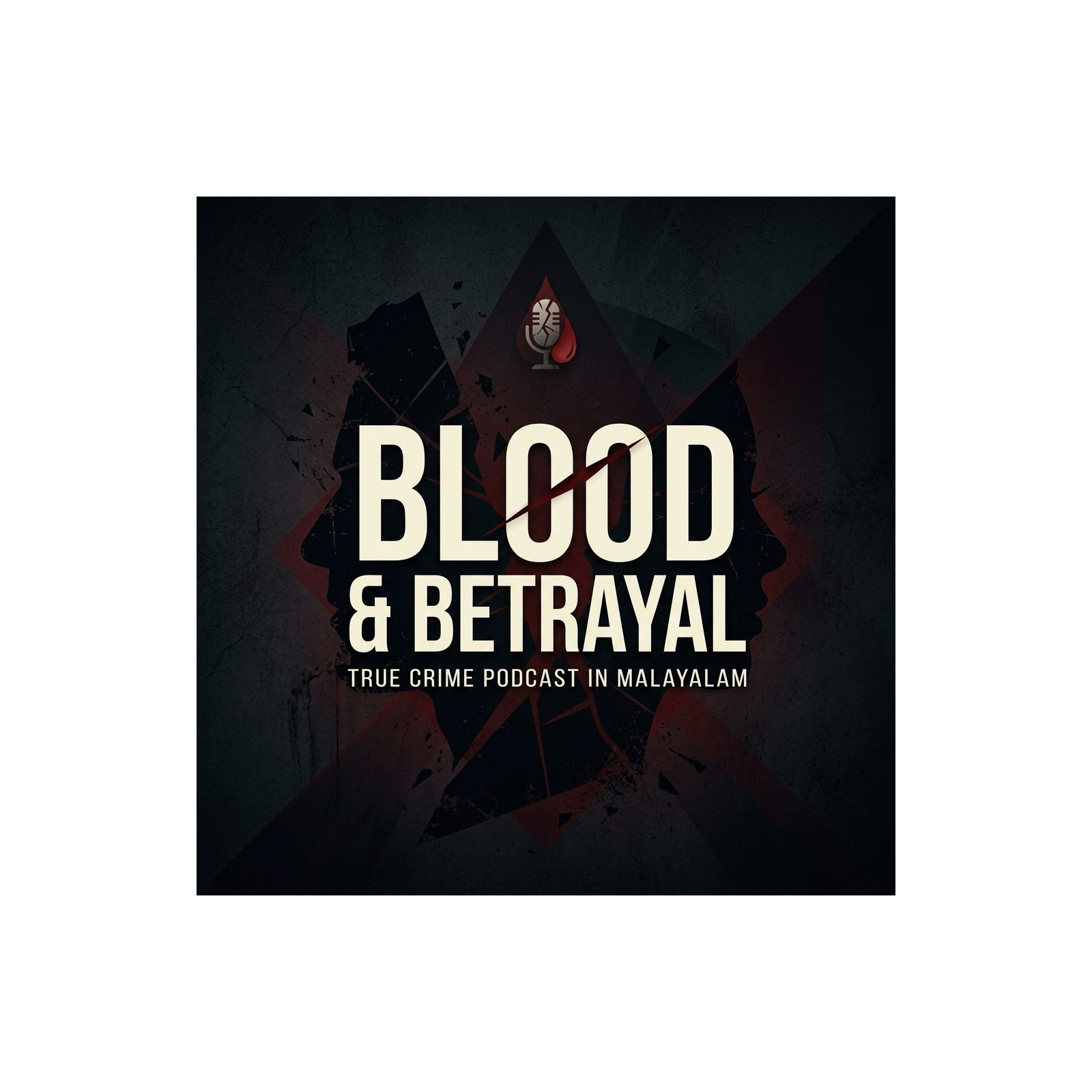 Blood and Betrayal
