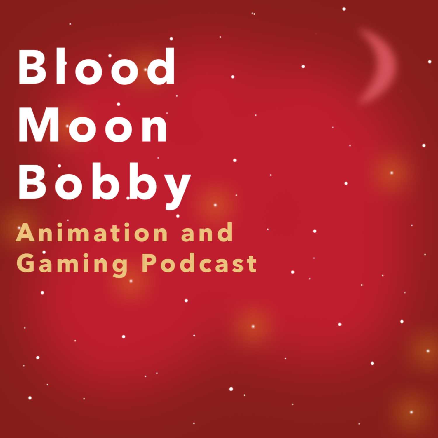 Blood Moon Bobby