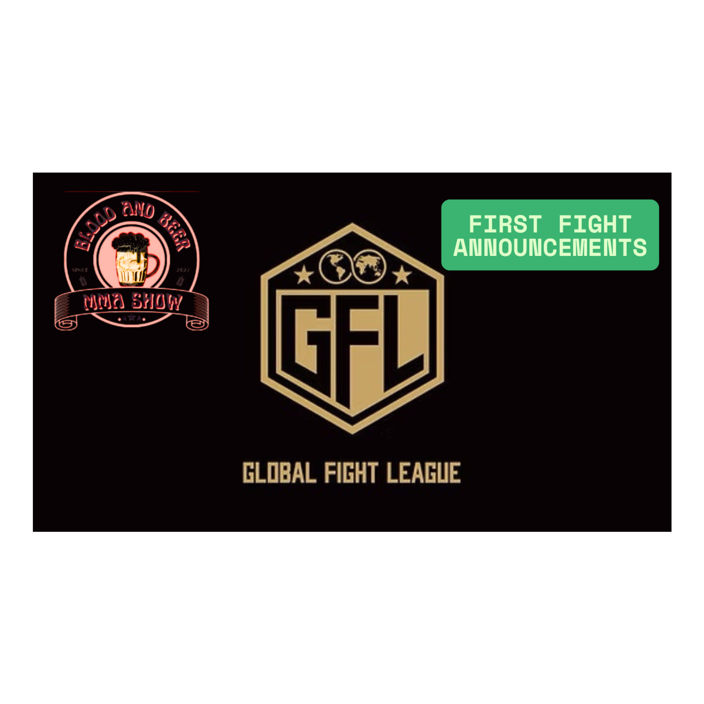 Blood and Beer 133: GFL Announces the First Round Matchups episode artwork