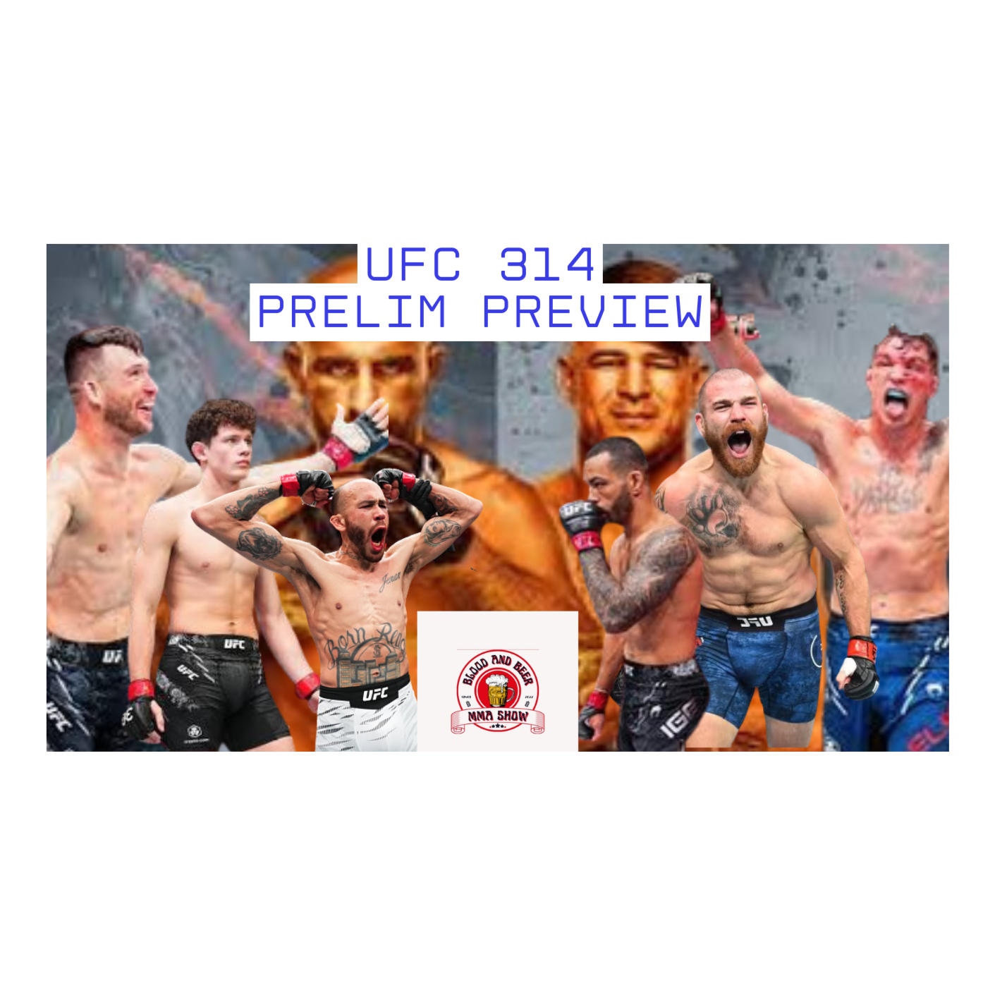 Blood and Beer 136: UFC 314 Prelim Preview! episode artwork