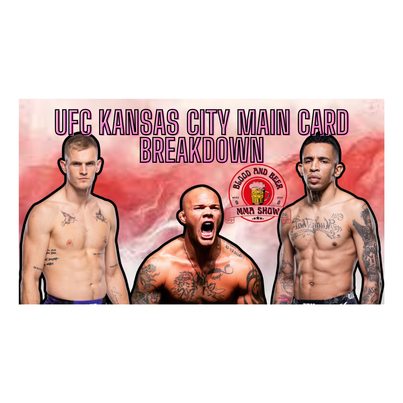 Blood and Beer 140: UFC Kansas City Main Card Breakdown episode artwork