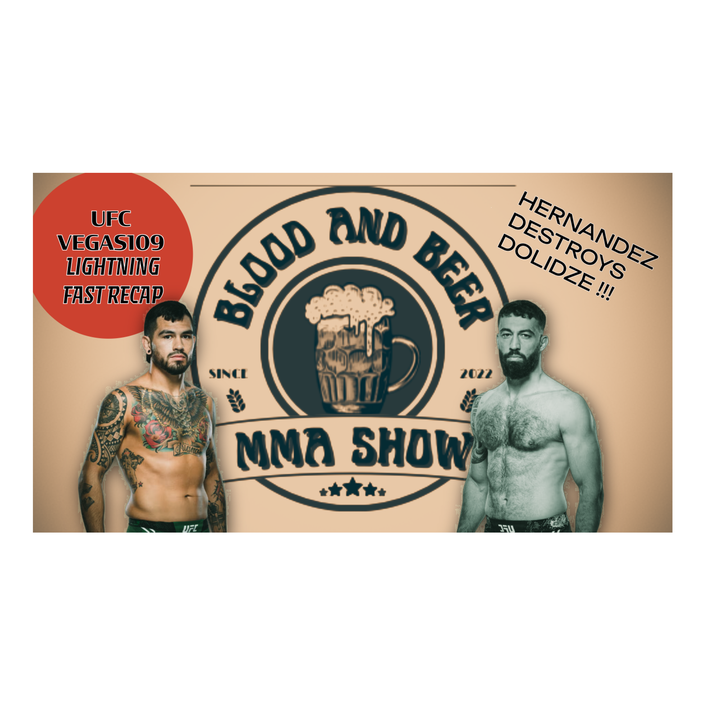 Blood and Beer 170: UFC Vegas 109 Lightning Fast Recap | Hernandez DOMINATES Dolidze | Powerbomb ? episode artwork