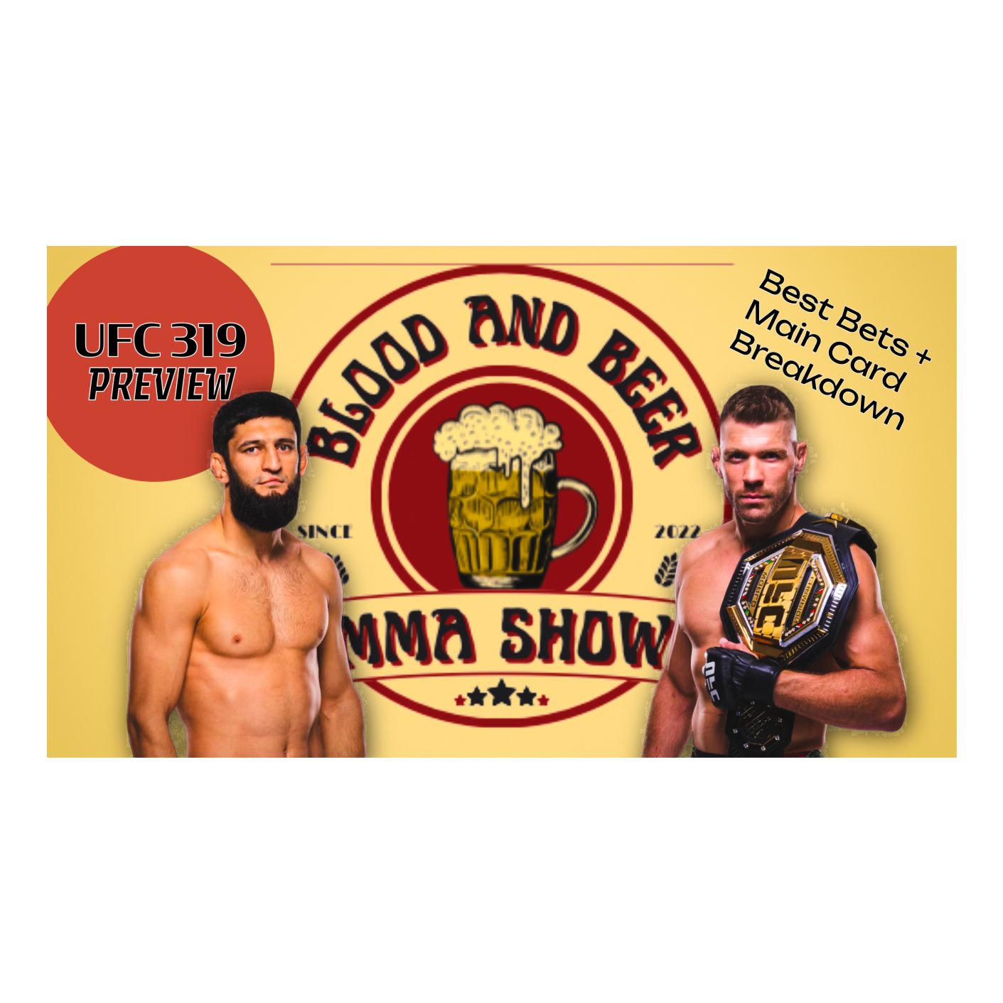 Blood and Beer 172: UFC 319 Preview Show | Main Card Breakdown | Best Bets episode artwork