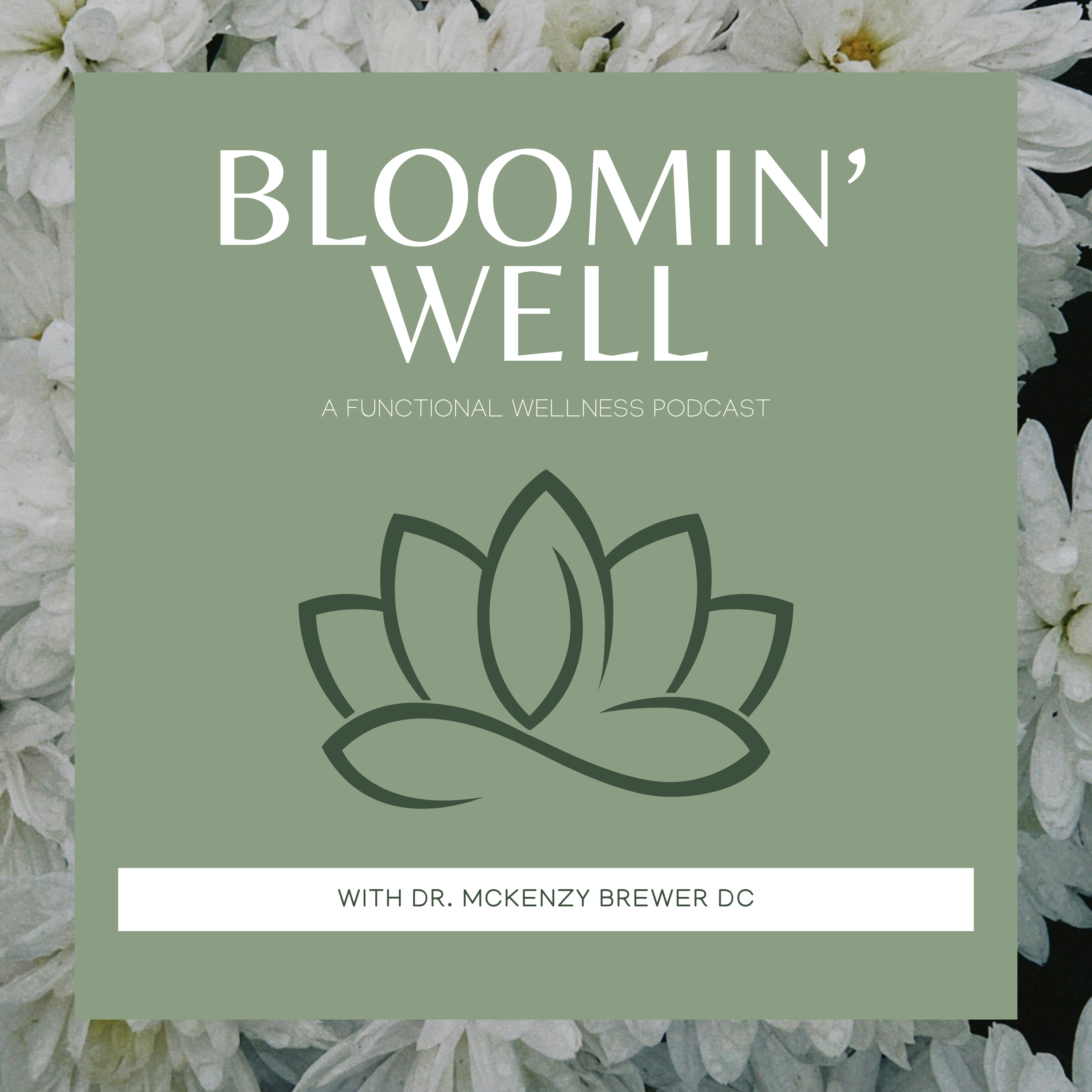 Bloomin' Well Podcast