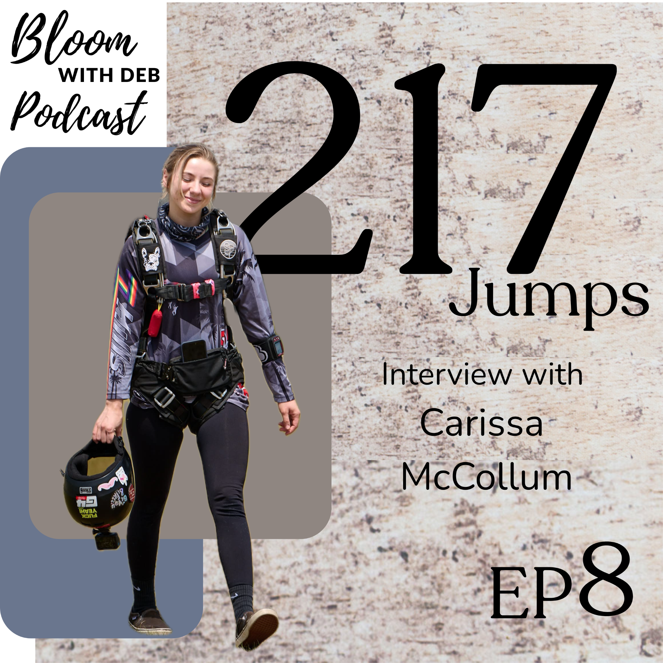 217 Jumps Interview with Carissa