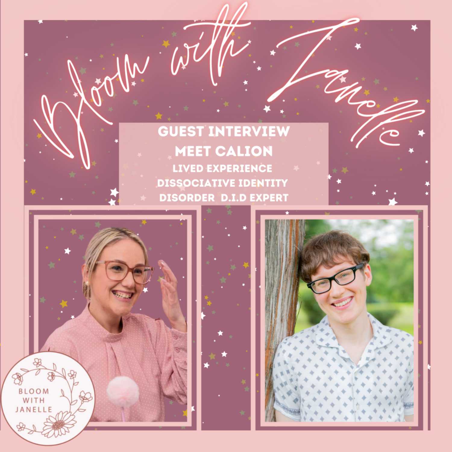 Guest Interview: Calion from Calion Inspires - D.I.D Lived Experience Expert